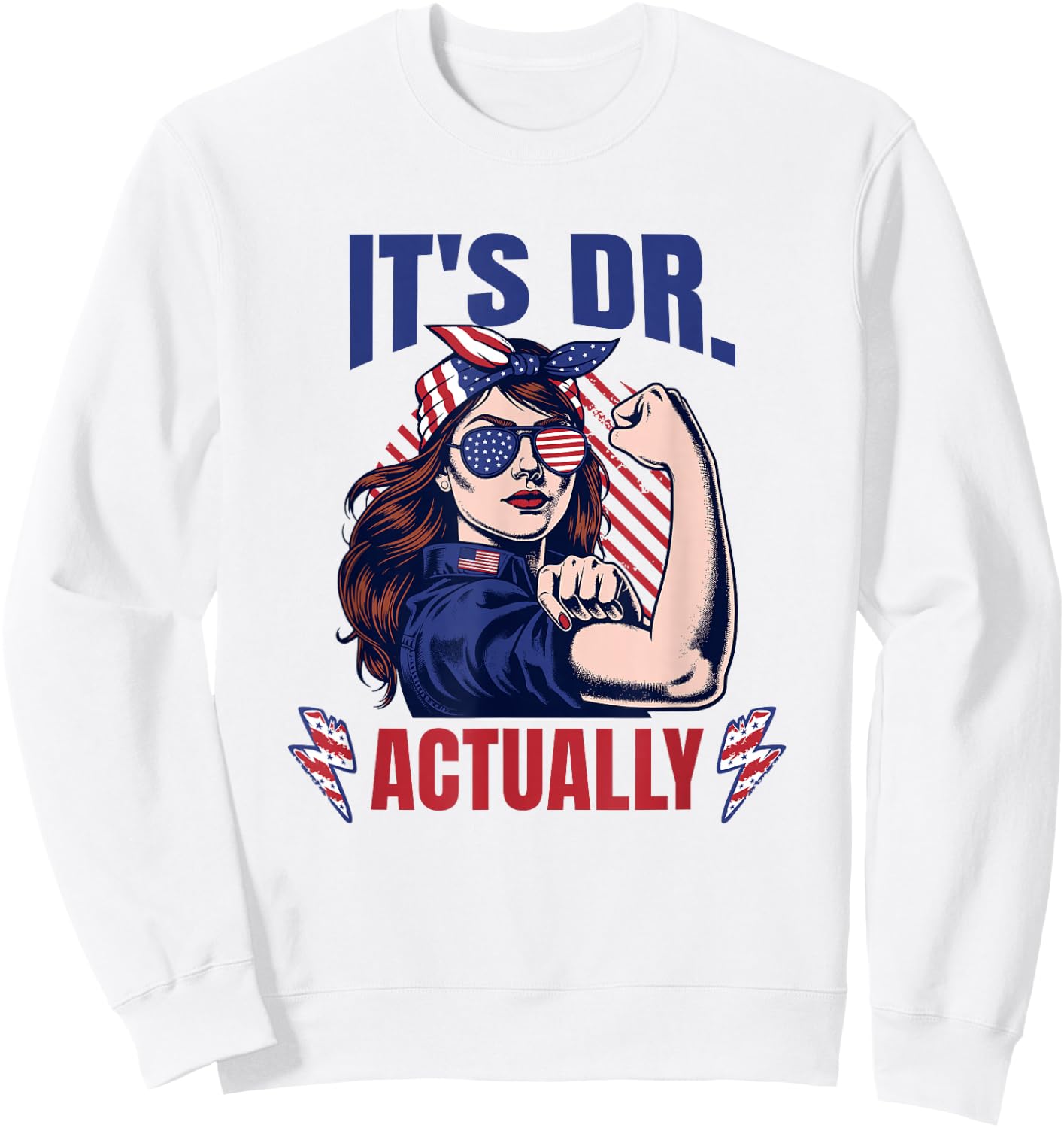 It's Dr. Actually | Women's PhD | Women's PhD | MD Sweatshirt - Sweatshirt | White
