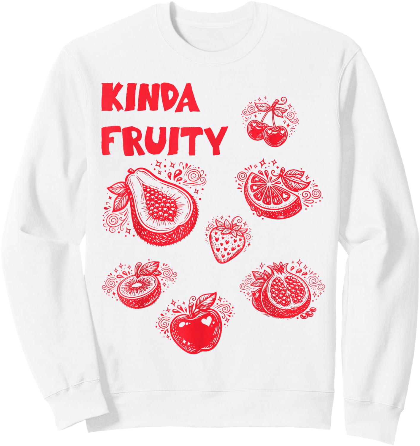 Kinda Fruity Y2K Subtle Way 90s LGBTQ Pride Meme Sweatshirt - Sweatshirt | White