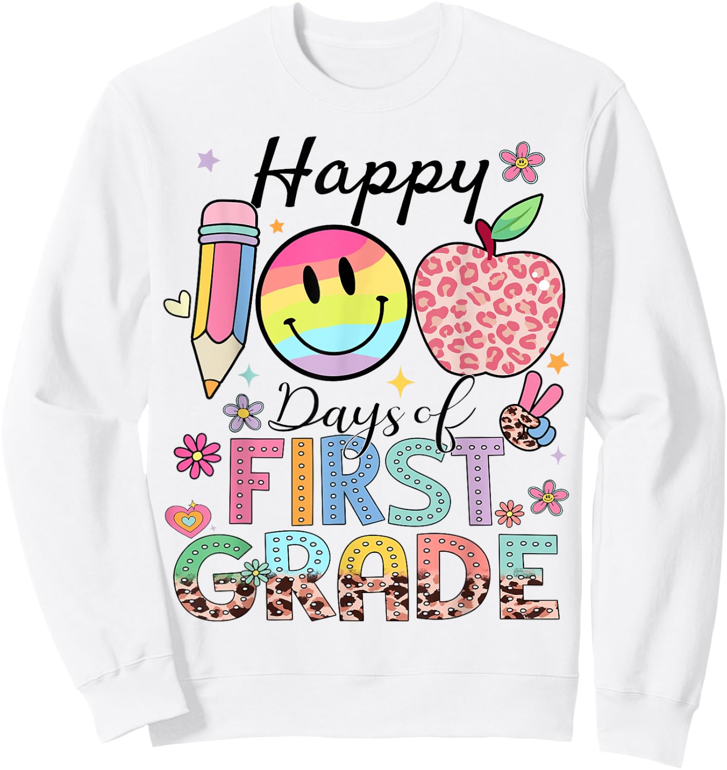 Happy 100 Days 1st Grade Kids Boys Girls 100 Days Smarter Sweatshirt - Sweatshirt | White