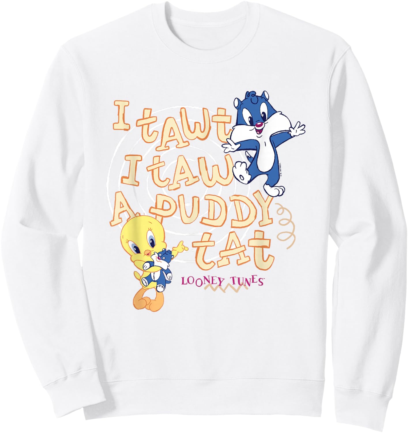 Looney Tunes I Tawt I TAW A Puddy Tat Baby Tweety Sylvester Sweatshirt - Sweatshirt | White