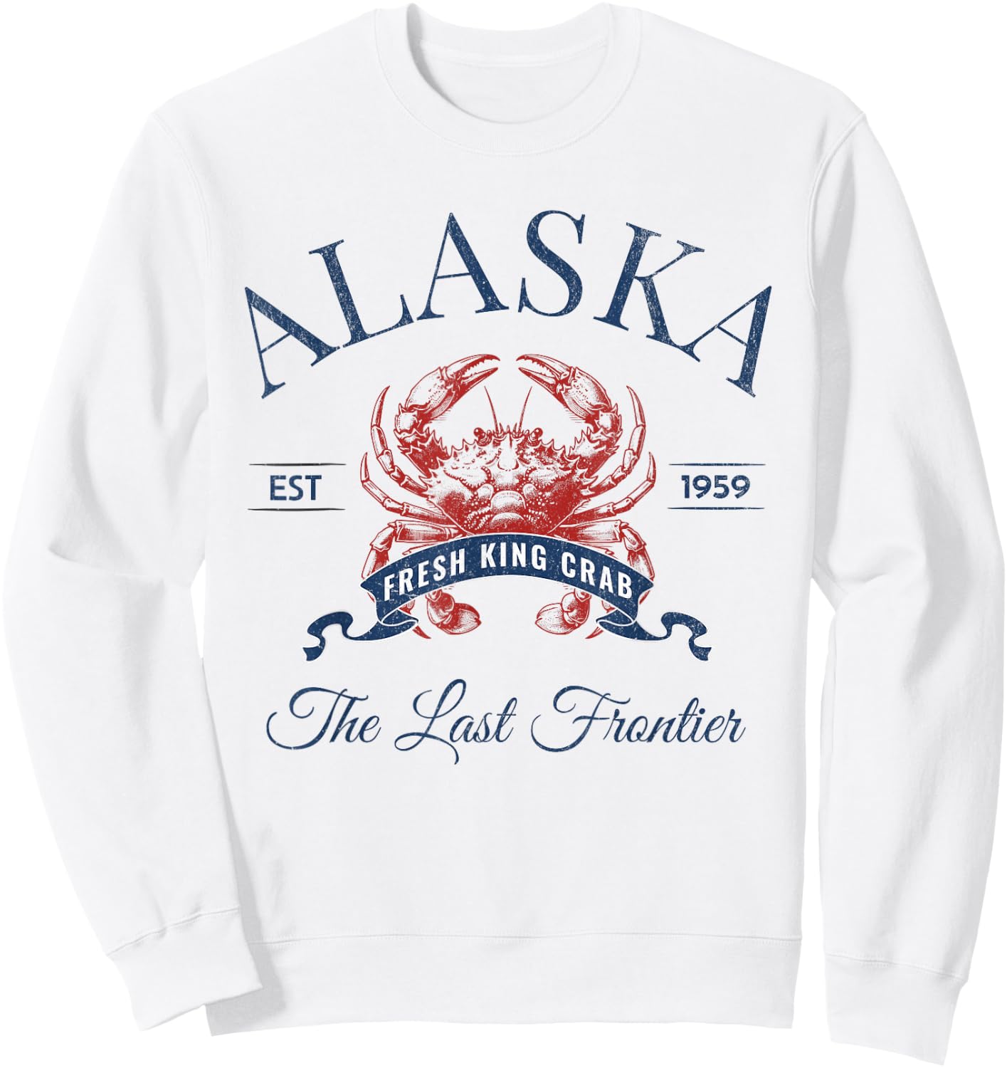 Alaska EST 1959 King Crab Retro Trendy Fisherman Aesthetic Sweatshirt - Sweatshirt | White