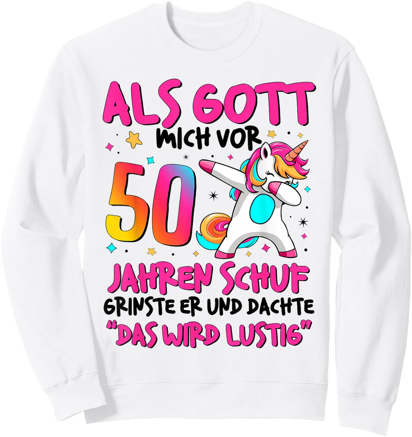 Women's 50th Birthday 50 Years Woman 50 It Will Be Funny, gray Sweatshirt - Sweatshirt | White