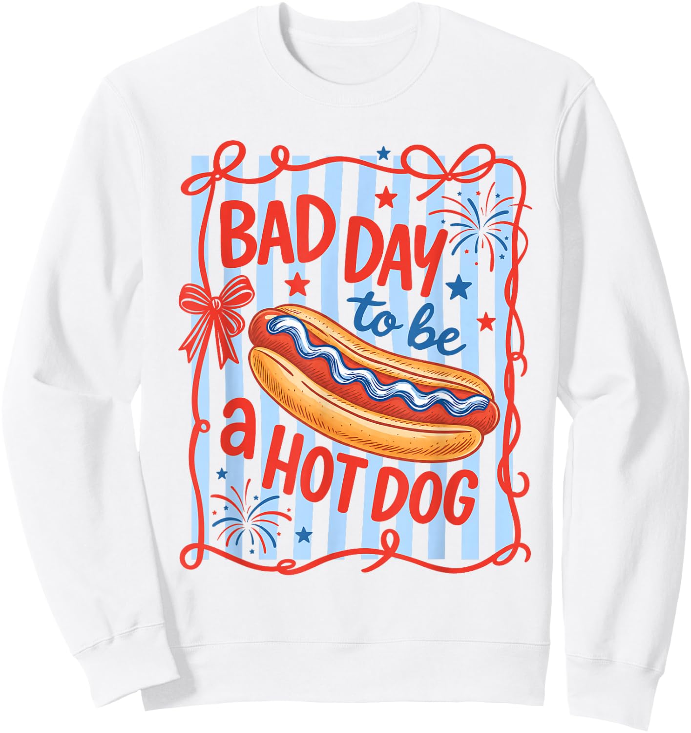 Bad Day to Be A Hot Dog Funny BBQ Grilling 4th of July Sweatshirt - Sweatshirt | White