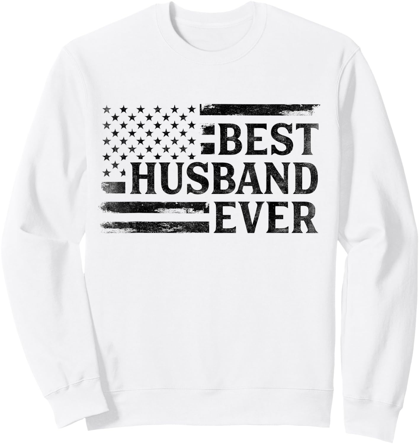 Best Husband Ever Black Vintage USA Flag Father's Day Sweatshirt - Sweatshirt | White