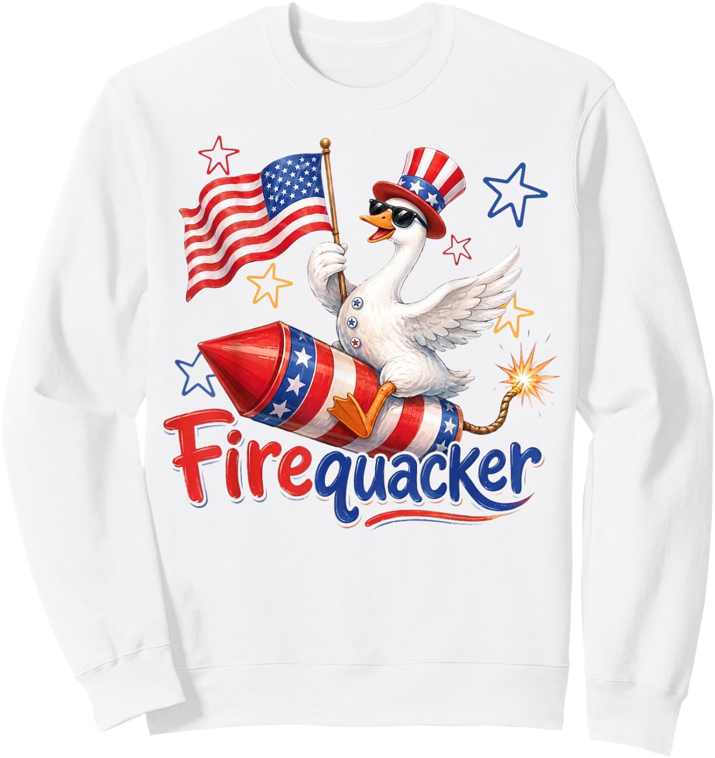 Did Someone Say Firequacker Funny Patriotic Goose 4th July Sweatshirt - Sweatshirt | White