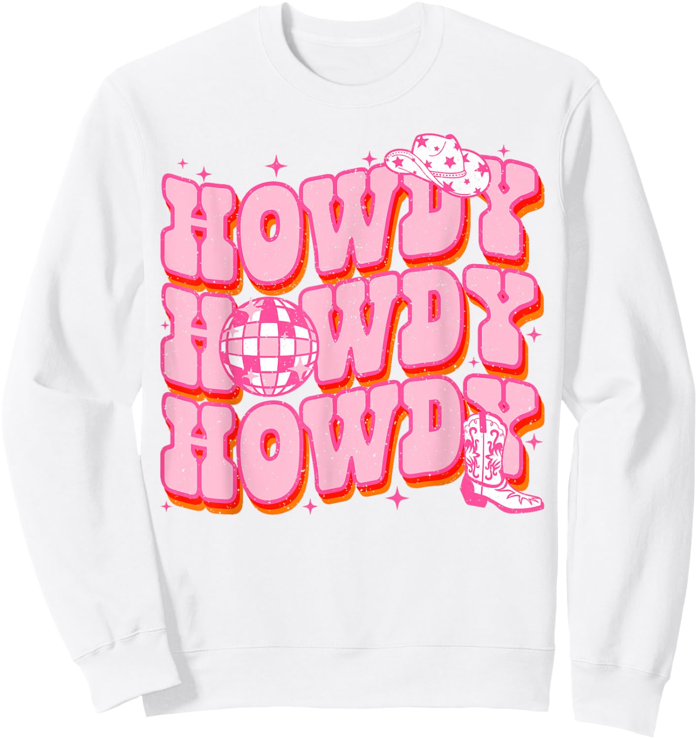 Howdy Southern Western Girl Country Rodeo Pink Cowgirl Disco Sweatshirt - Sweatshirt | White