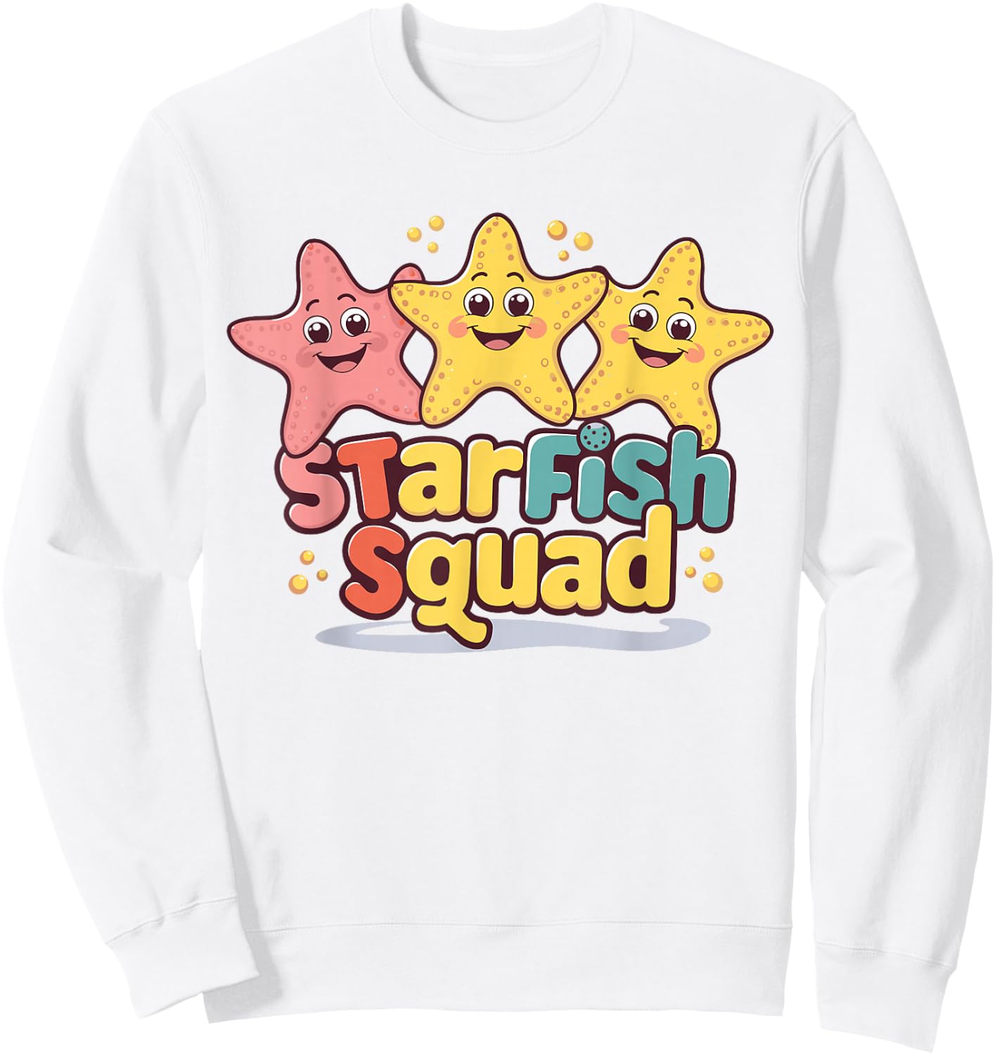 Starfish Squad Design for Starfish Lover Stuff Cool Starfish Sweatshirt - Sweatshirt | White
