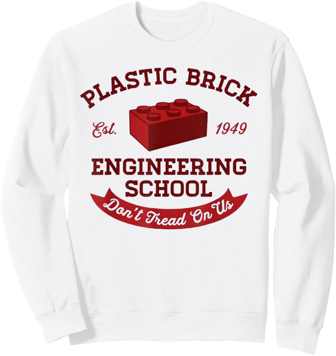 Plastic Brick Engineering School Funny Engineer Sweatshirt - Sweatshirt | White