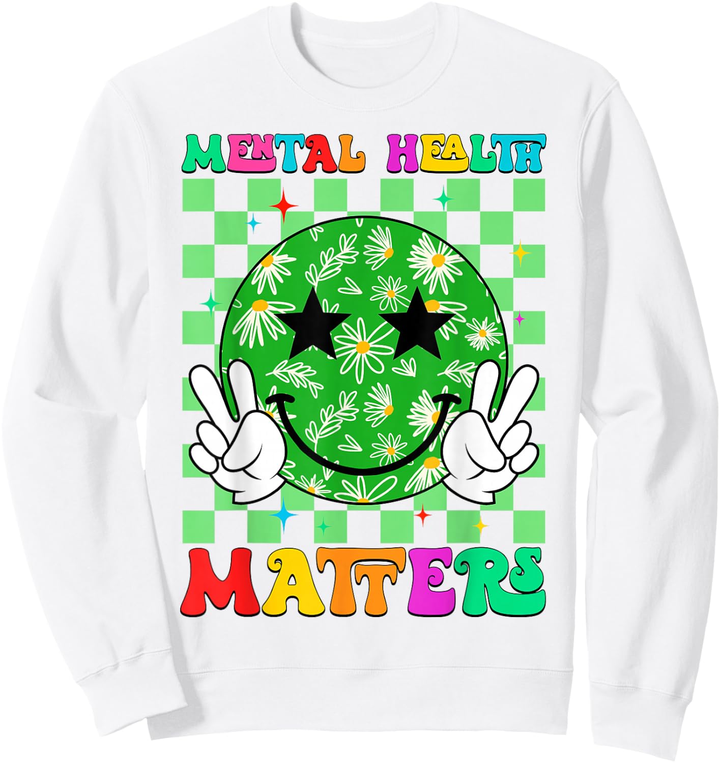 Groovy Mental Health Matters Brain Illness Awareness Month Sweatshirt - Sweatshirt | White