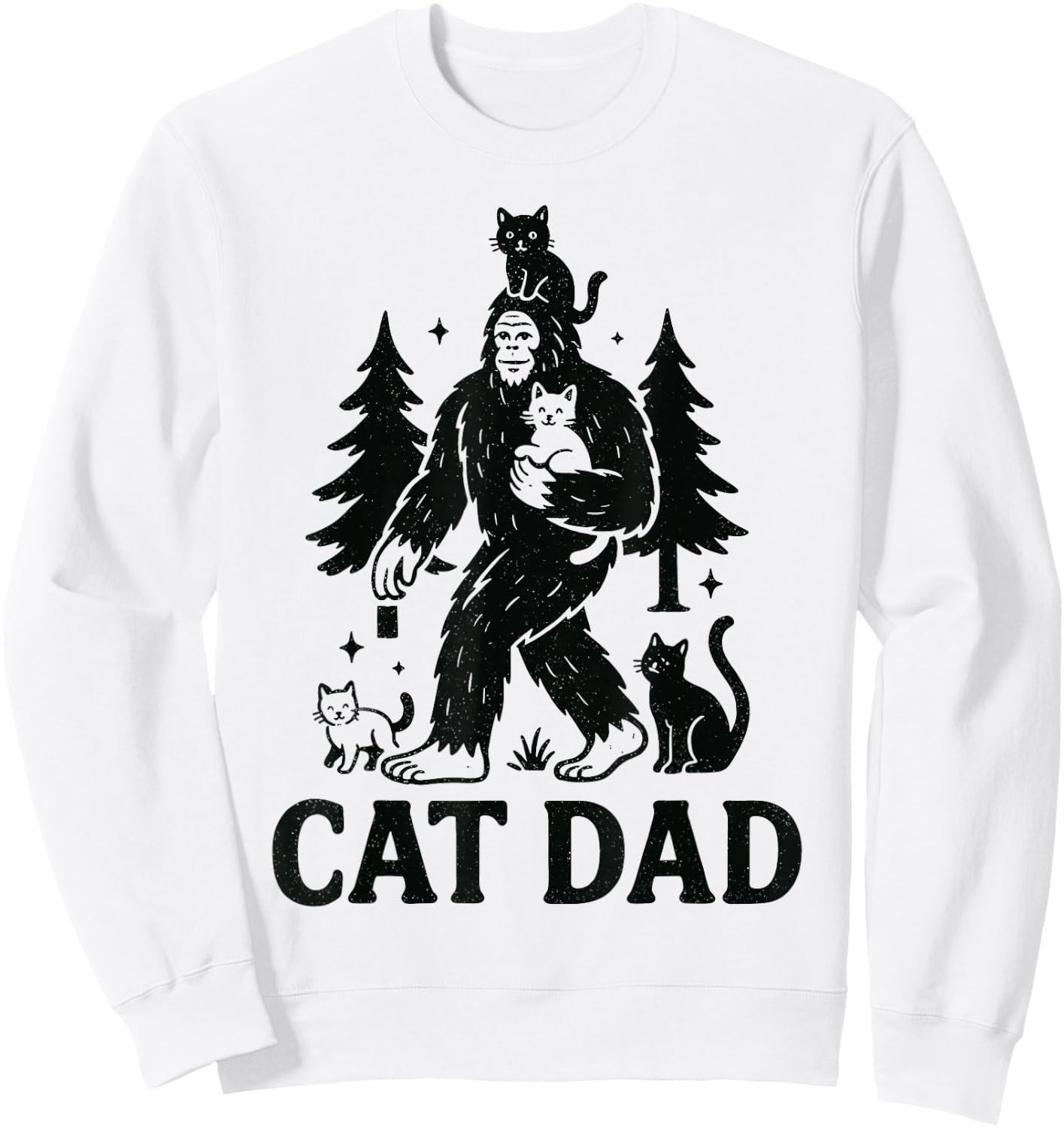 Cat Dad Bigfoot Cat Lover Funny Sasquatch Art Sweatshirt - Sweatshirt | White