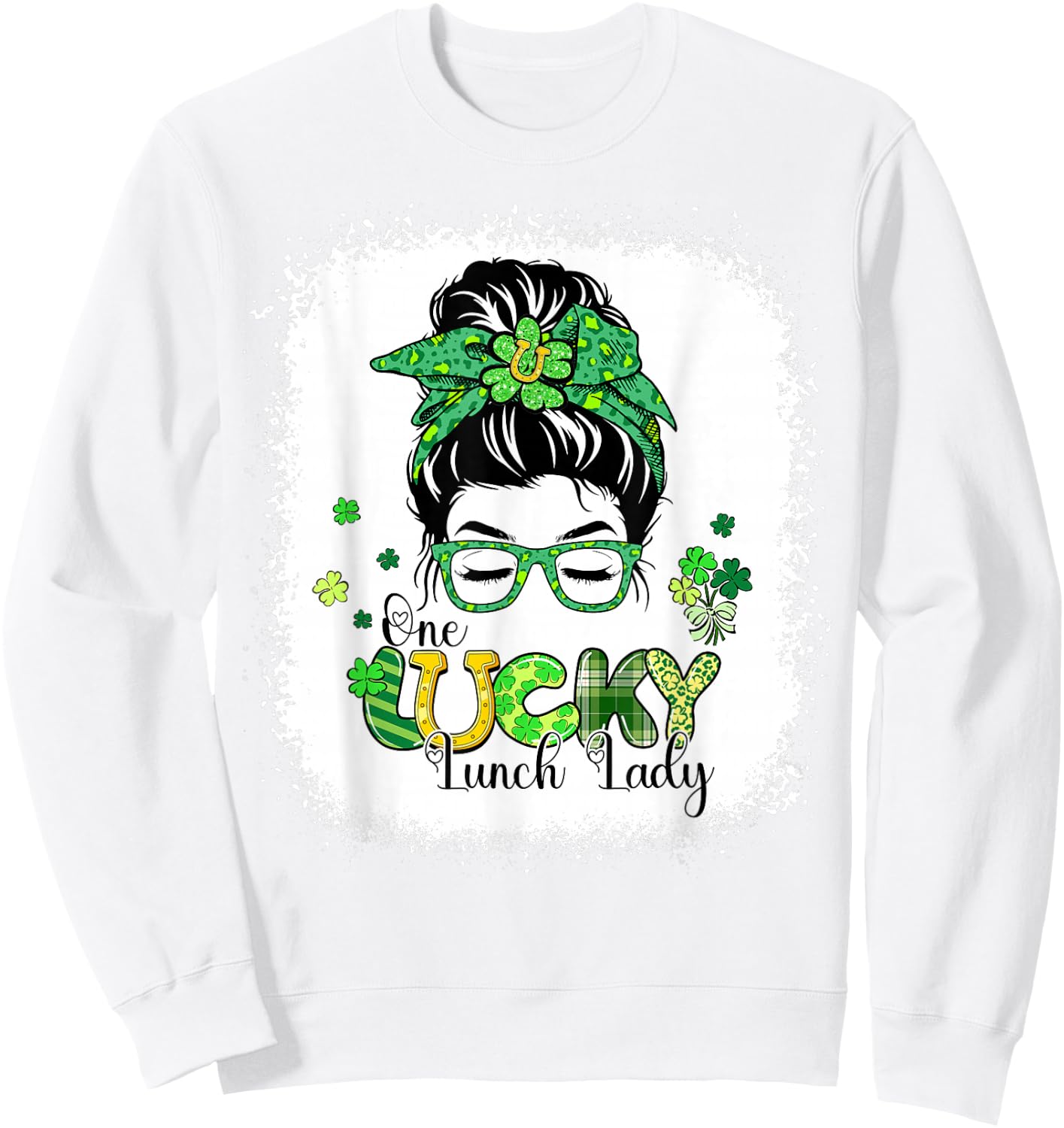 Bleached One Lucky Lunch Lady Messy Bun St Patricks Day Sweatshirt - Sweatshirt | White