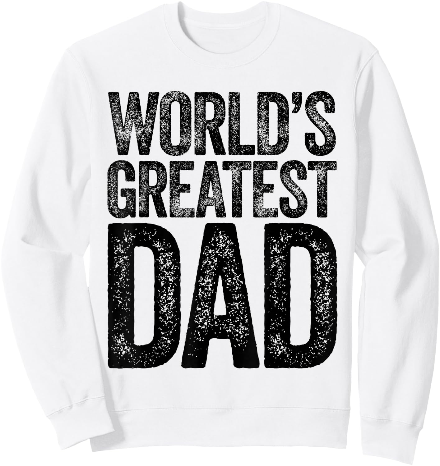 The World's Greatest Dad Sweatshirt - Sweatshirt | White