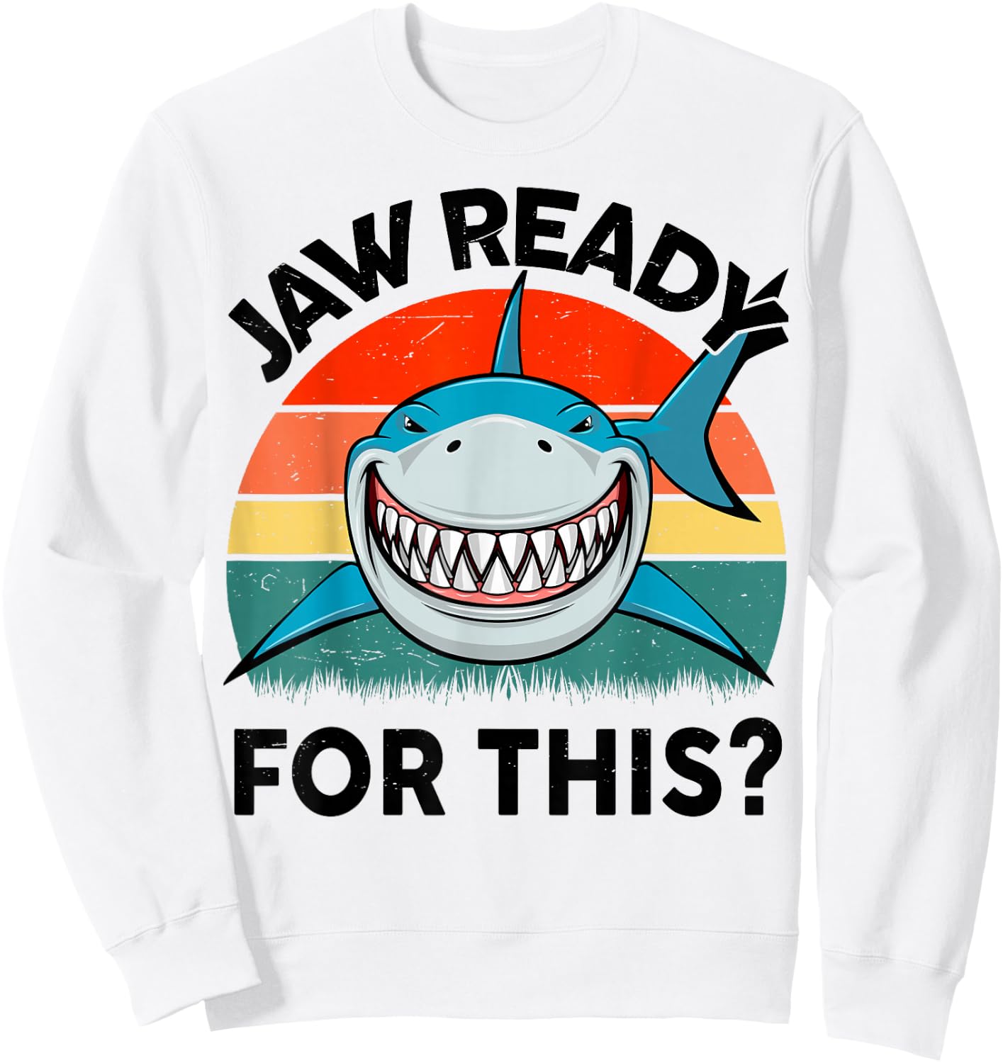 Jaw Ready For This? Shark Sweatshirt - Sweatshirt | White