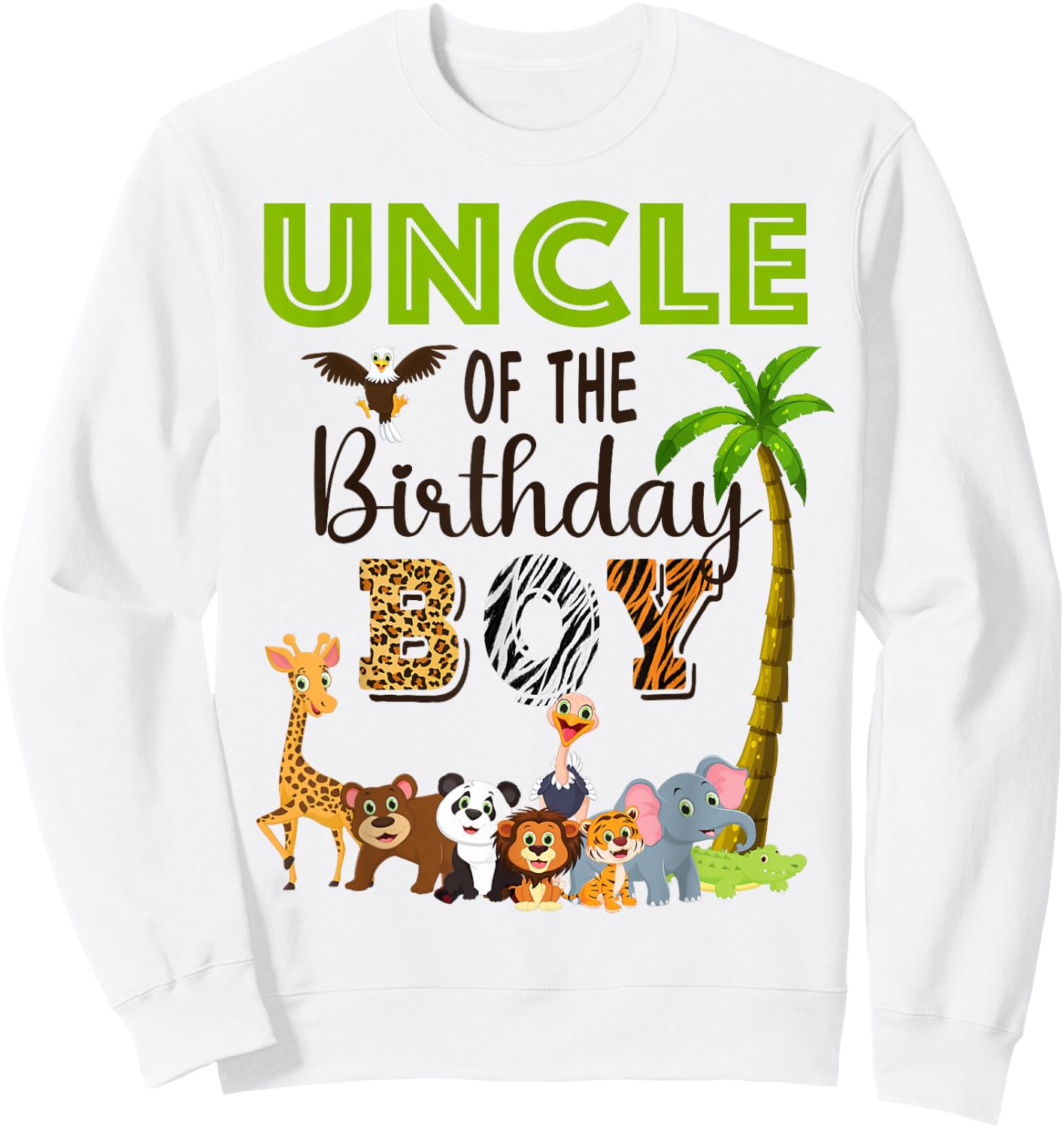 Uncle of The Birthday Boy Wild Zoo Theme Safari Party Sweatshirt - Sweatshirt | White