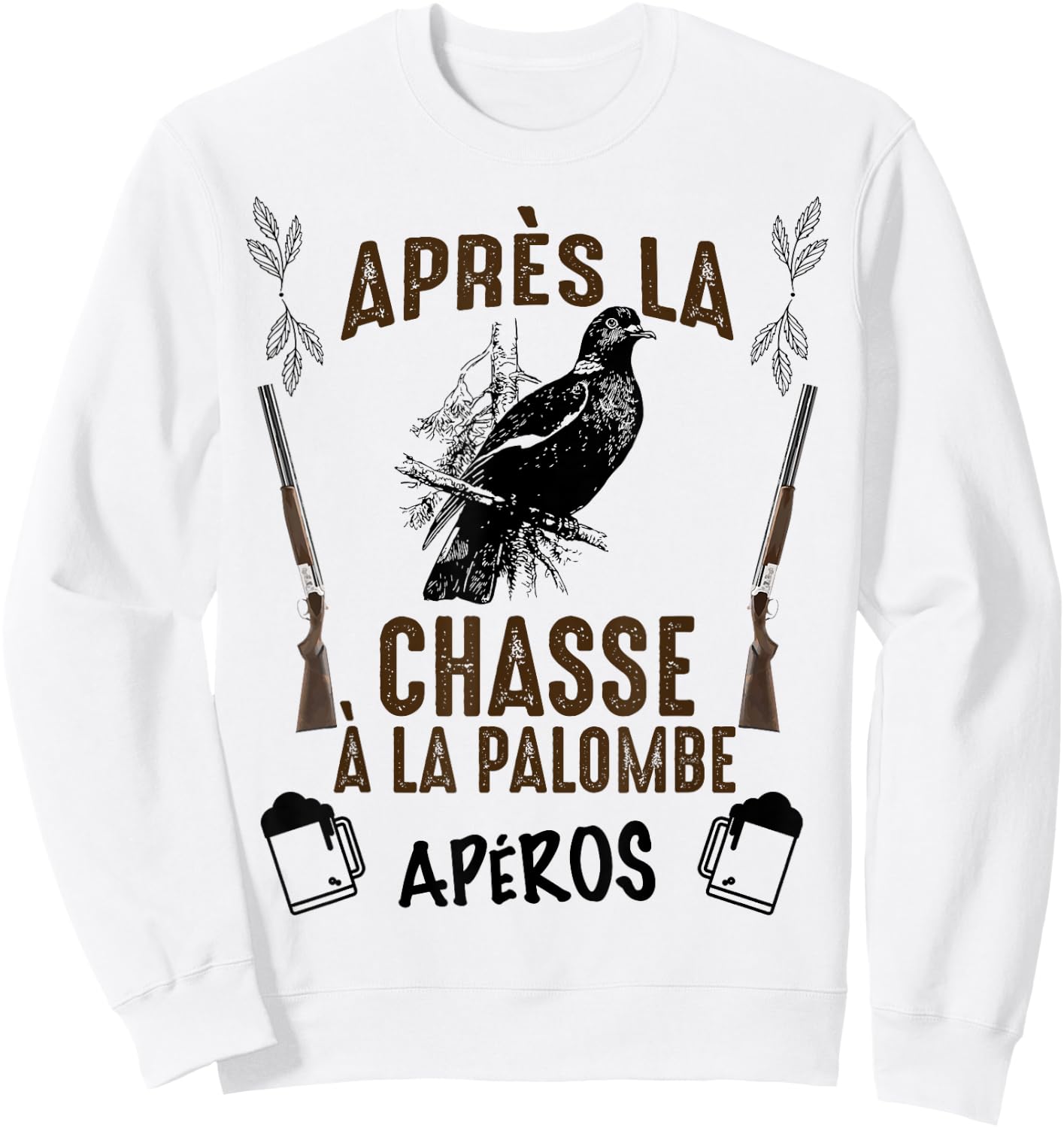 Après La Palombe Apéro Tradition Hunting Humour Hunter Sweatshirt - Sweatshirt | White