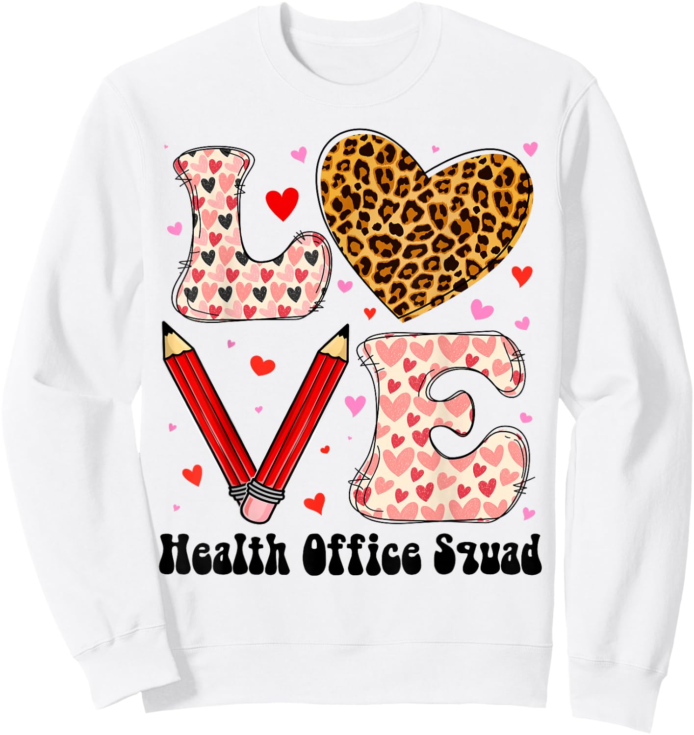 Health Office Squad Love Heart Leopard Plaid Valentines Day Sweatshirt - Sweatshirt | White