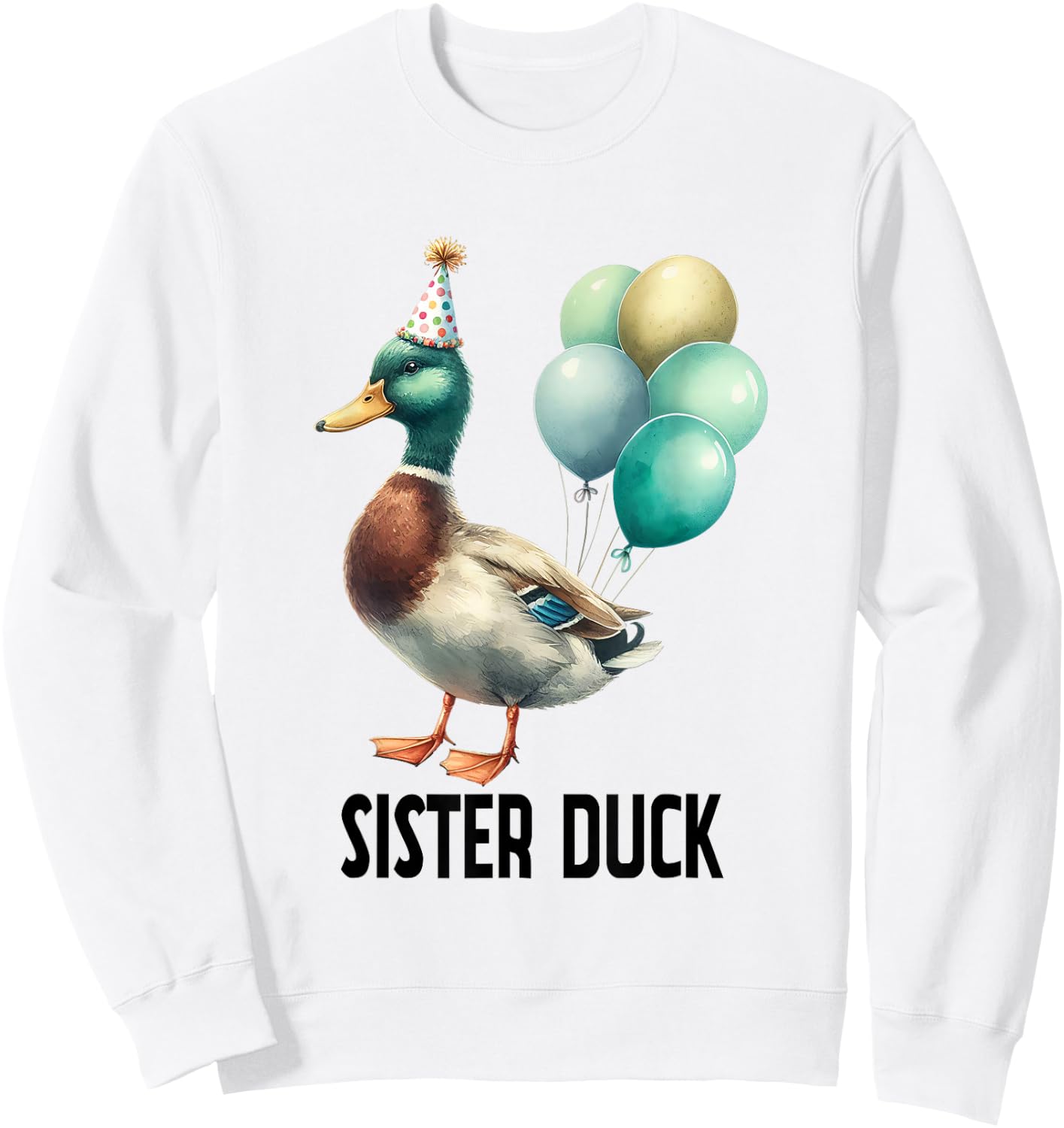 Cute Animal Birthday Sister Duck Birthday Family Matching Sweatshirt - Sweatshirt | White