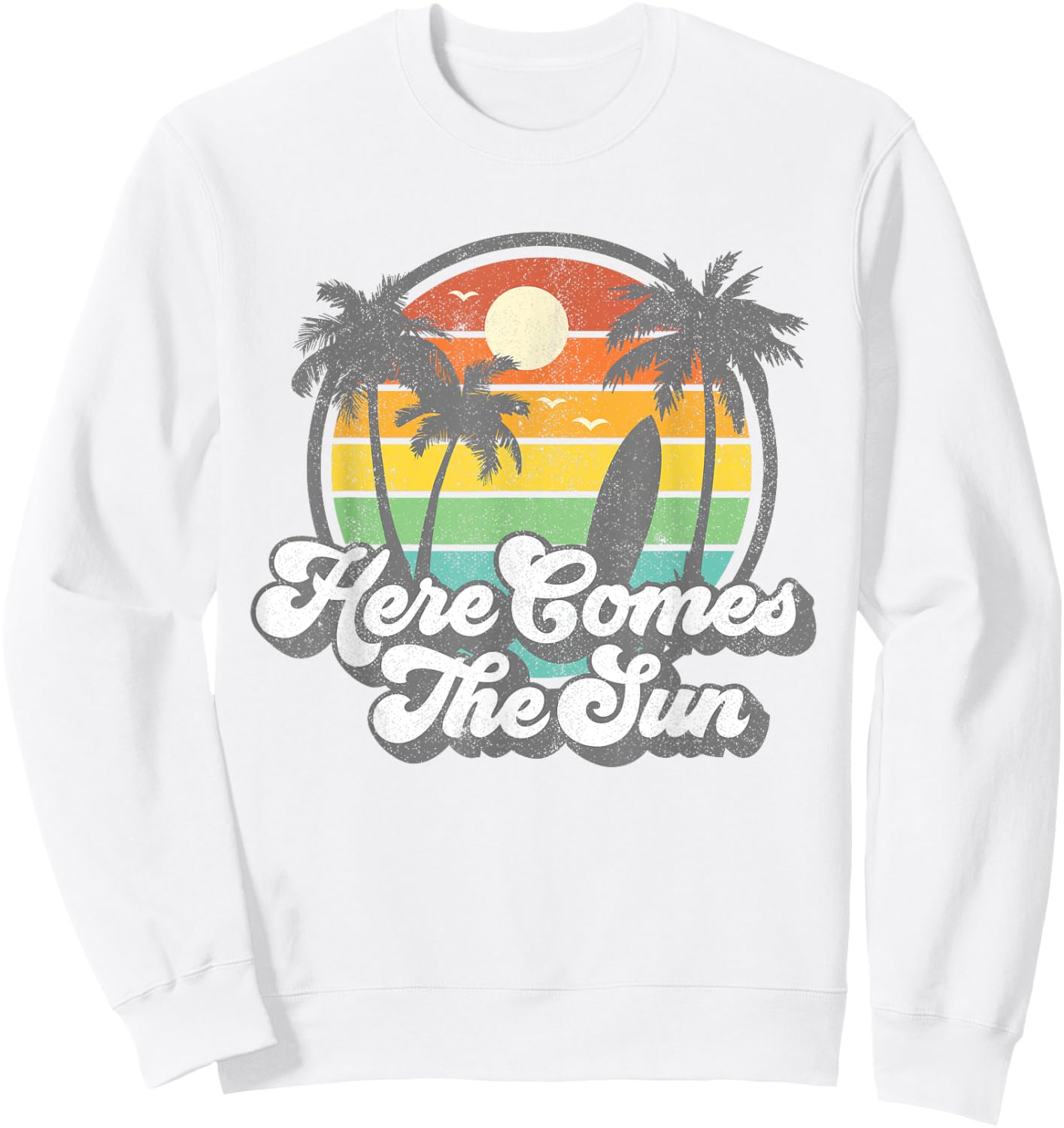 Vintage Here Comes The Sun Beach Surfing Retro 70s Surf Gift Women Girls Kids Sweatshirt - Sweatshirt | White