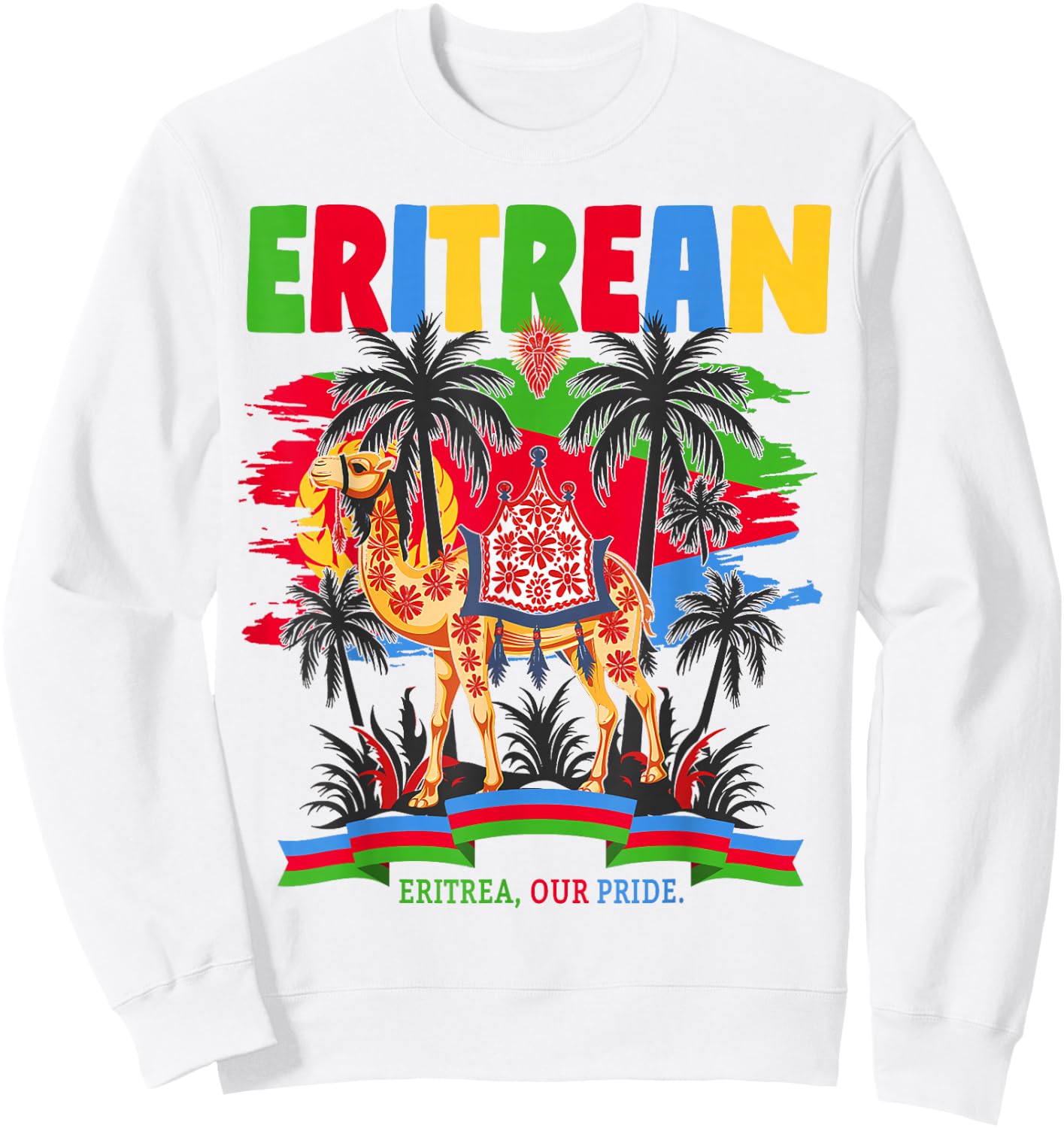 Eritrean Flag Outfit Ideas For Kids & Camel Eritrea Flag Sweatshirt - Sweatshirt | White