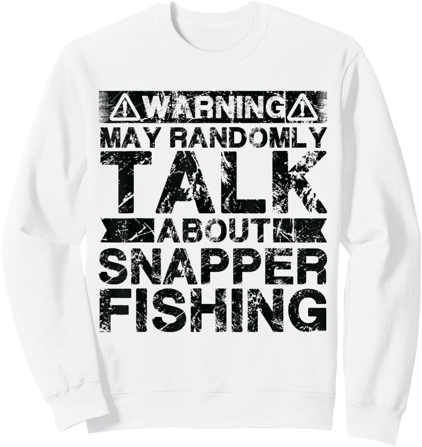 Warning May Talk About Fishing - Snapper Fish Sweatshirt - Sweatshirt | White