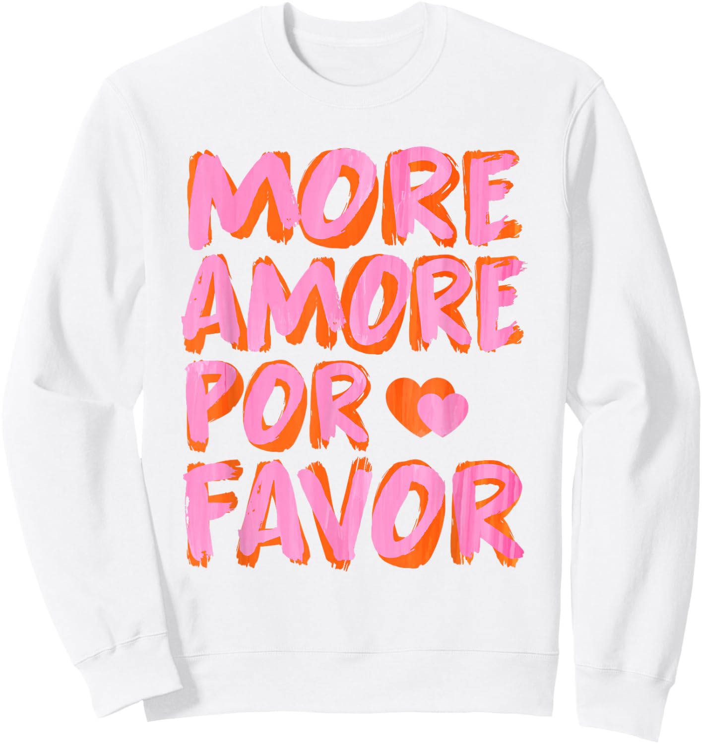 More Amore Por Favor X Mehr Liebe - Selbstliebe Selflove , White Sweatshirt - Sweatshirt | White