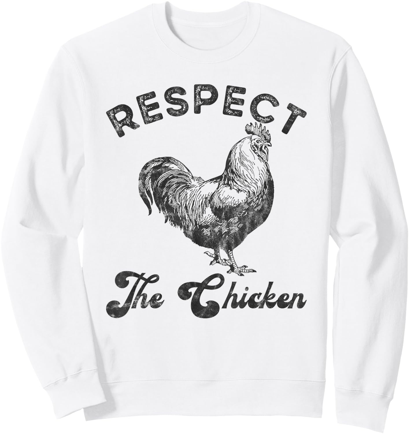 Respect The Chicken Vintage Chicken Lover Sweatshirt - Sweatshirt | White