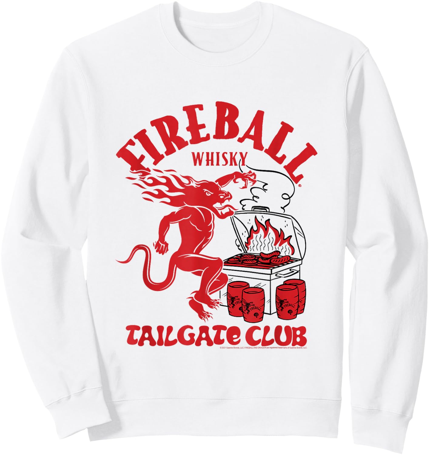 Fireball Cinnamon Whisky Tailgate Club Drinking Sweatshirt - Sweatshirt | White