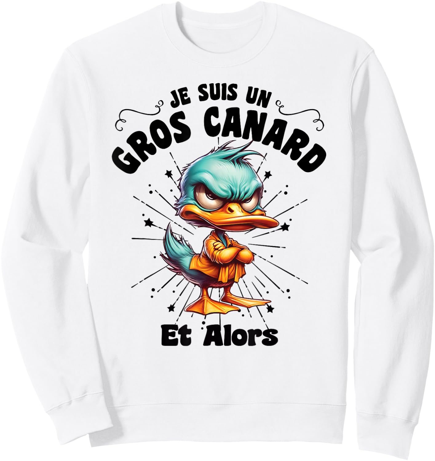 Gift Big Duck Humour Sarcastic Man Funny Quote , white, S Sweatshirt - Sweatshirt | White