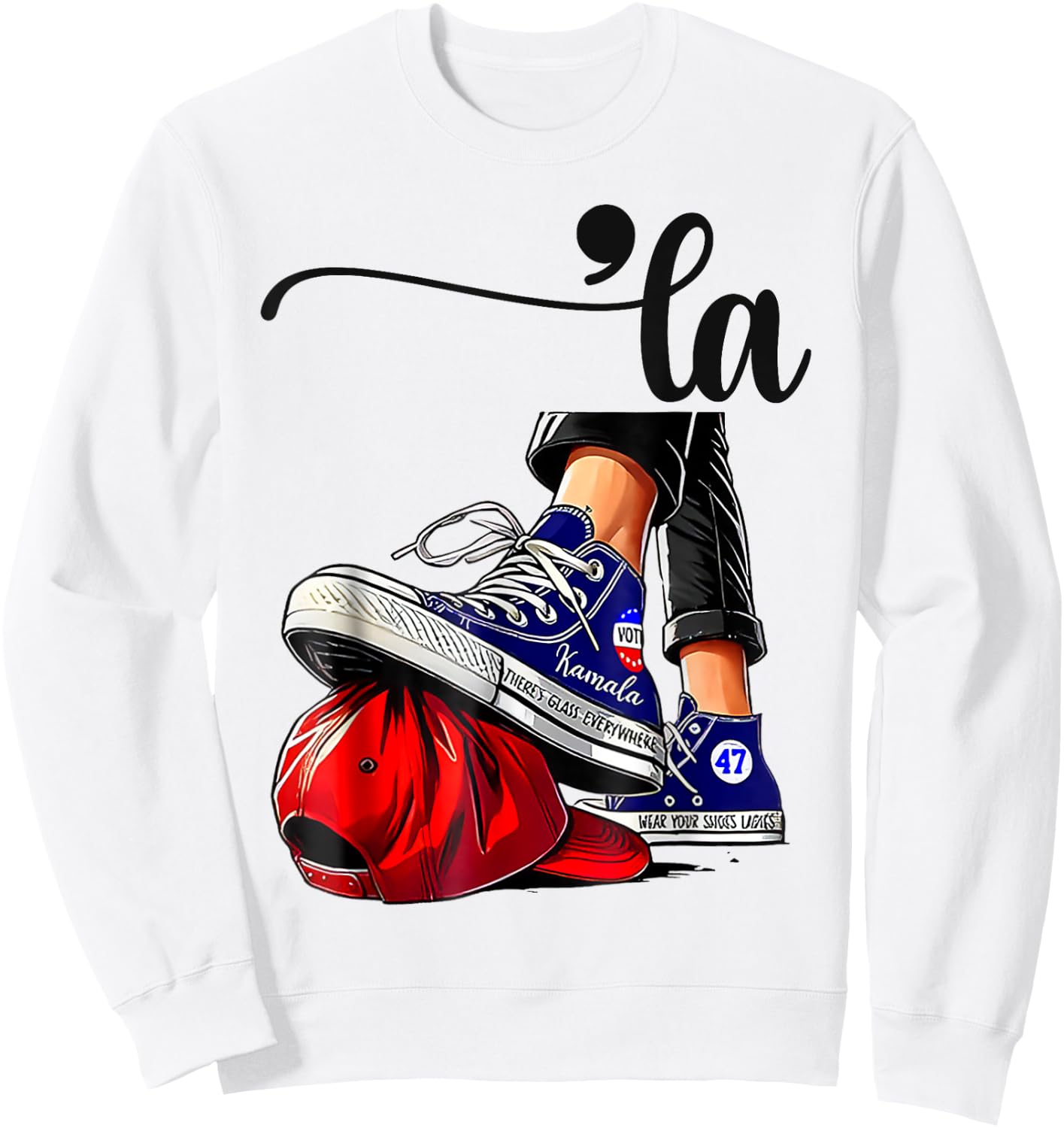 Kamala Harris High Heels Stepping On Red MAGA Hat Sweatshirt - Sweatshirt | White