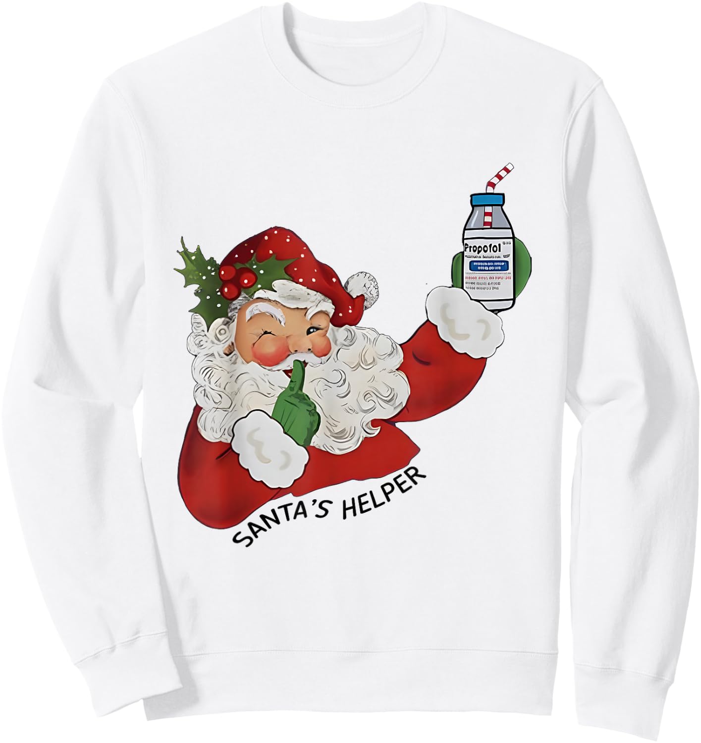 Santa's Helper ICU CRNA Propofol Pharmacist Nurse Christmas Sweatshirt - Sweatshirt | White