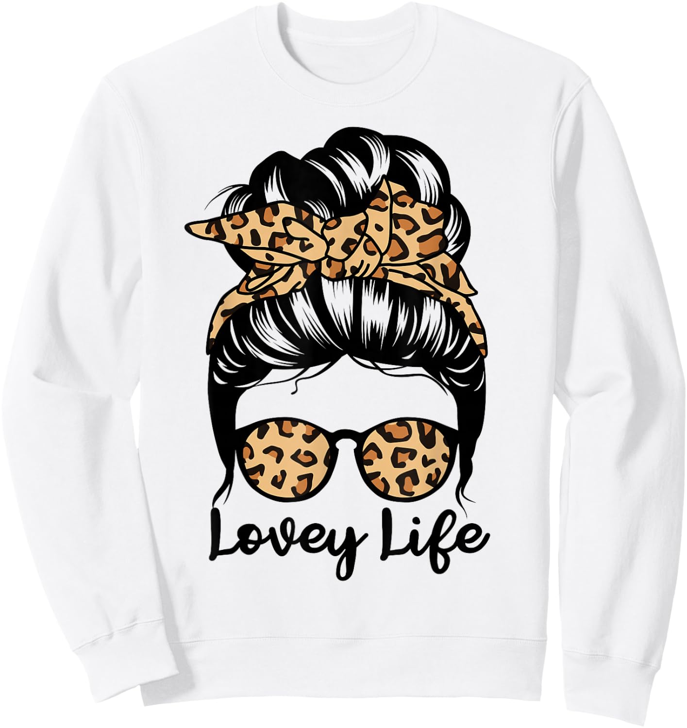 Lovey Life Messy Bun Hair Funny Grandma Sweatshirt - Sweatshirt | White