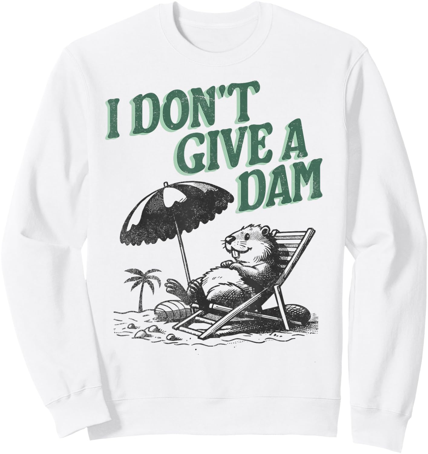 Beaver I Don't Give A Dam Vacation Beach Sweatshirt - Sweatshirt | White