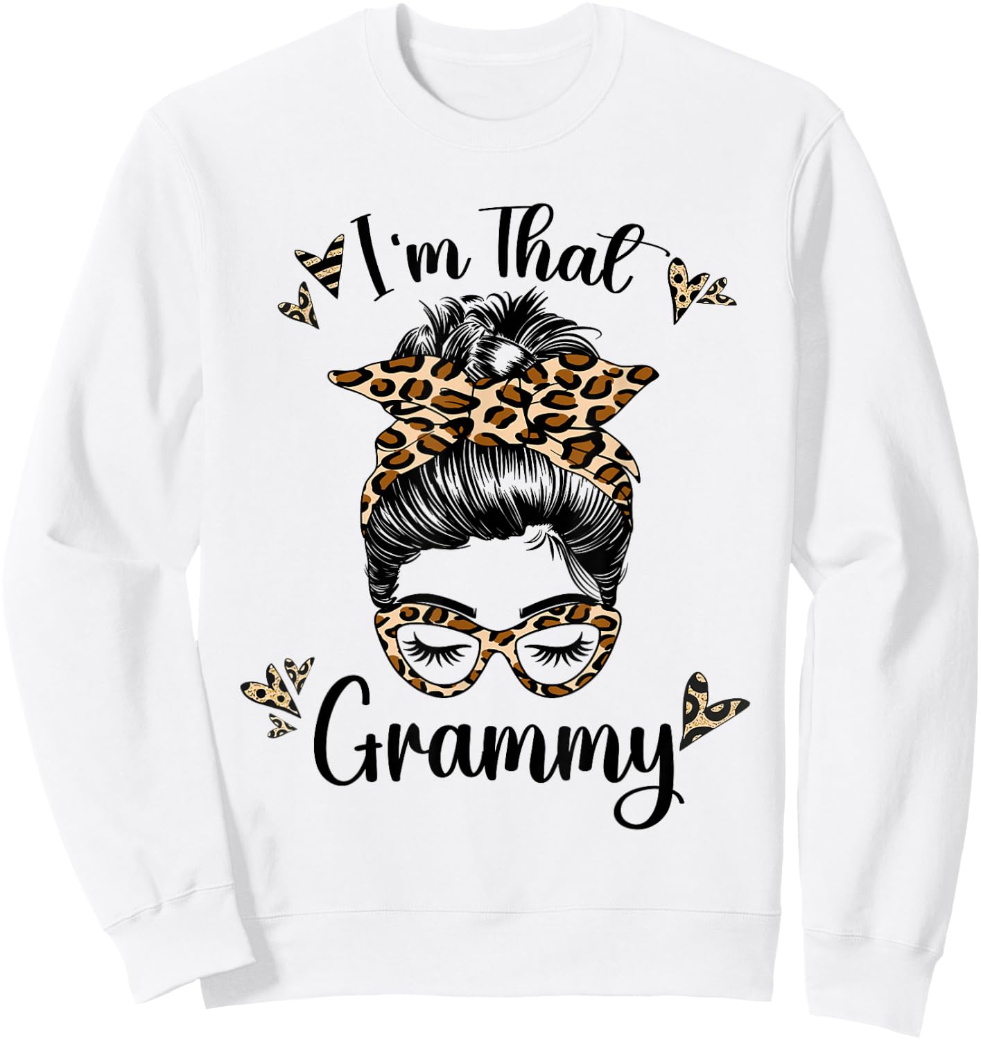 Grandma I'm That Grammy Leopard Grandma Sweatshirt - Sweatshirt | White