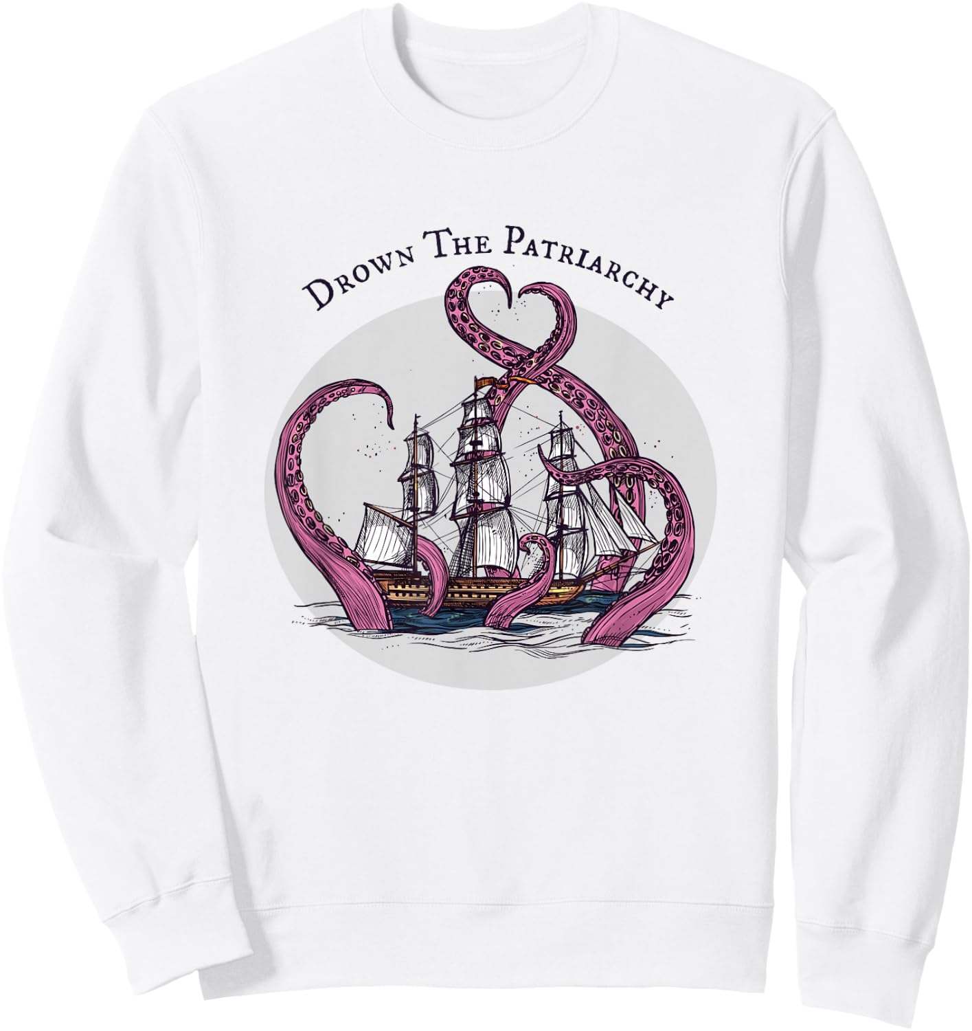 Smash the Patriarchy Funny Feminist Octopus Vintage Feminism Sweatshirt - Sweatshirt | White
