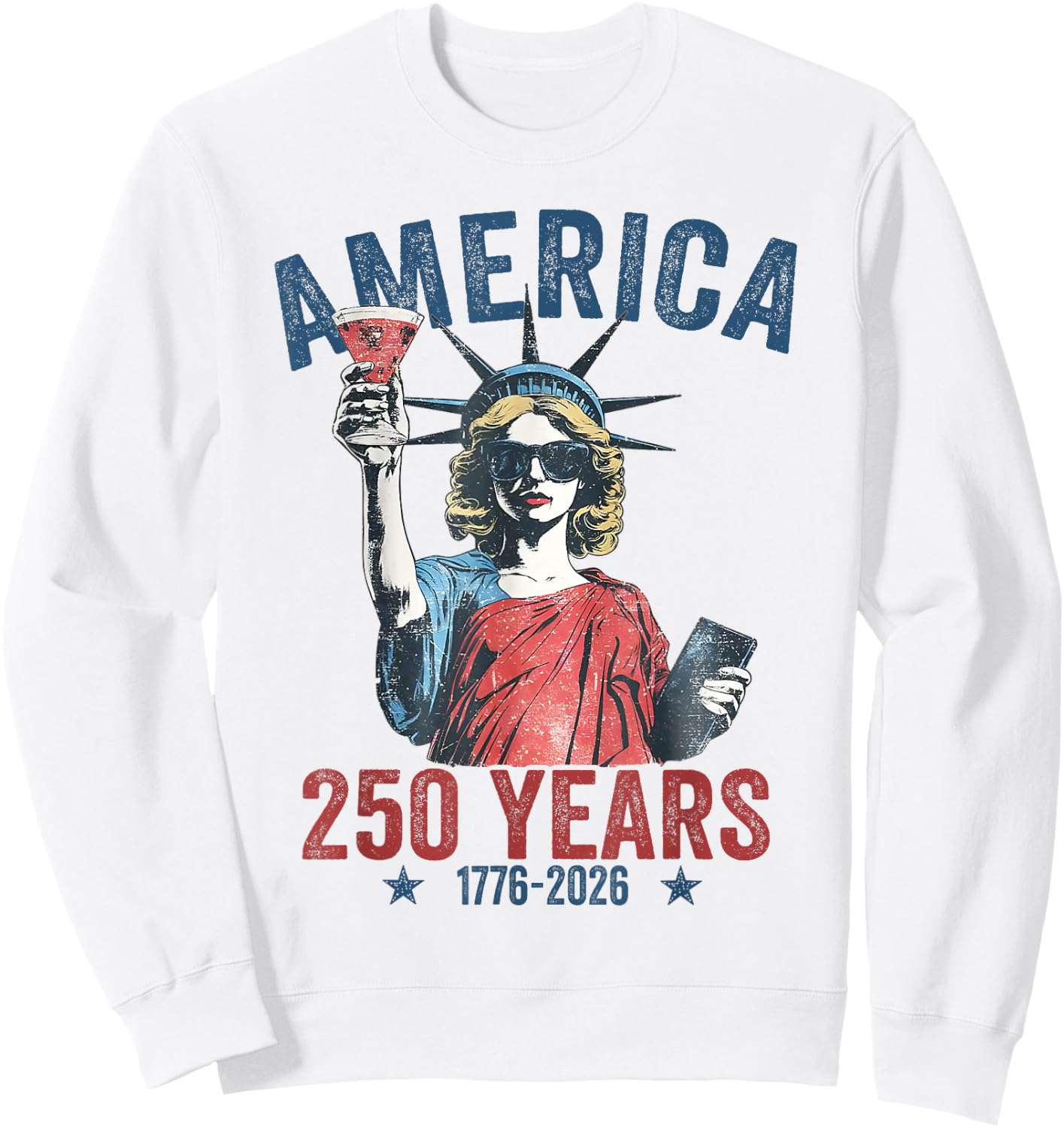 250th Anniversary USA Women Funny 4th July America 250 Years Sweatshirt - Sweatshirt | White