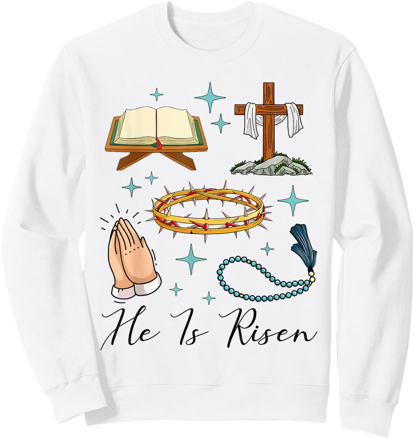 He Is Risen Shirt Easter Christian Cross Men Women Kids Sweatshirt - Sweatshirt | White