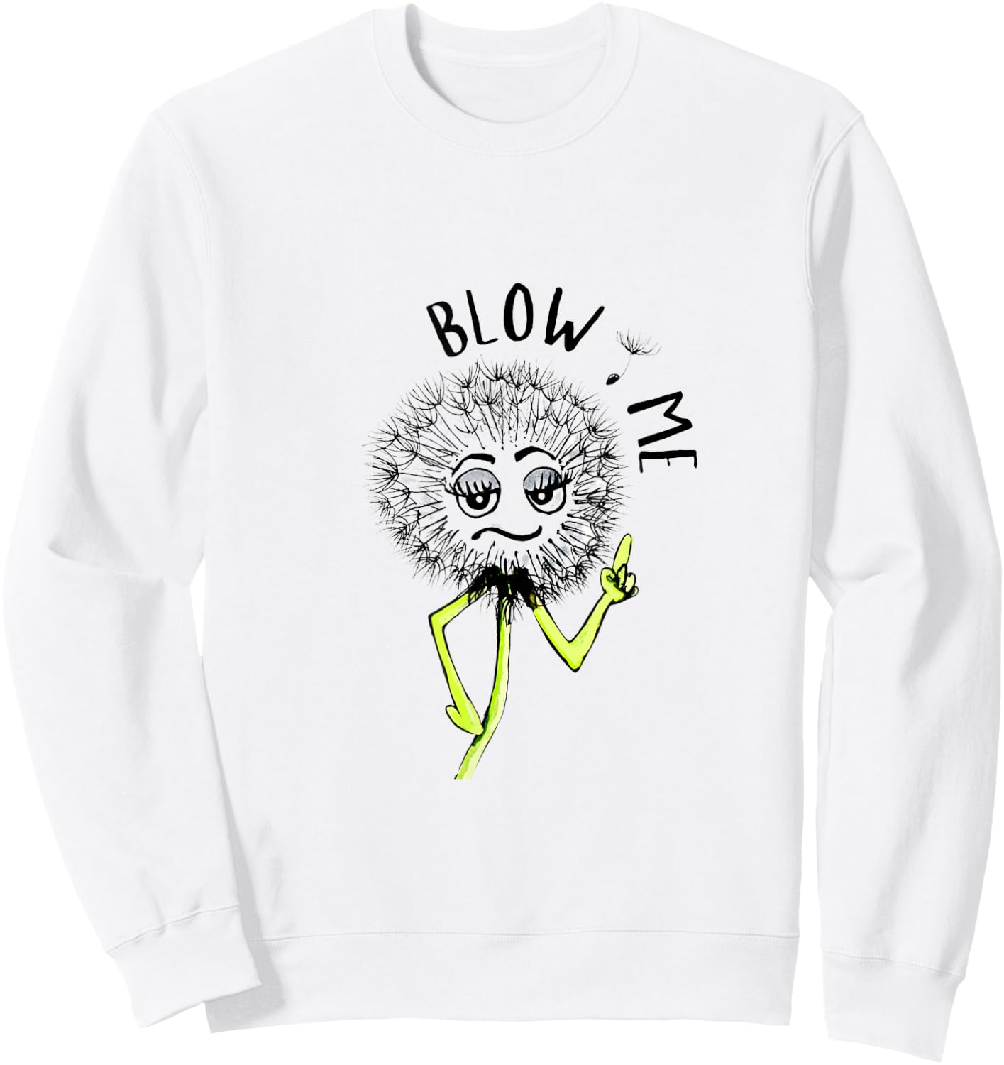 Funny Blow Me Dandelion Graphic Sweatshirt - Sweatshirt | White