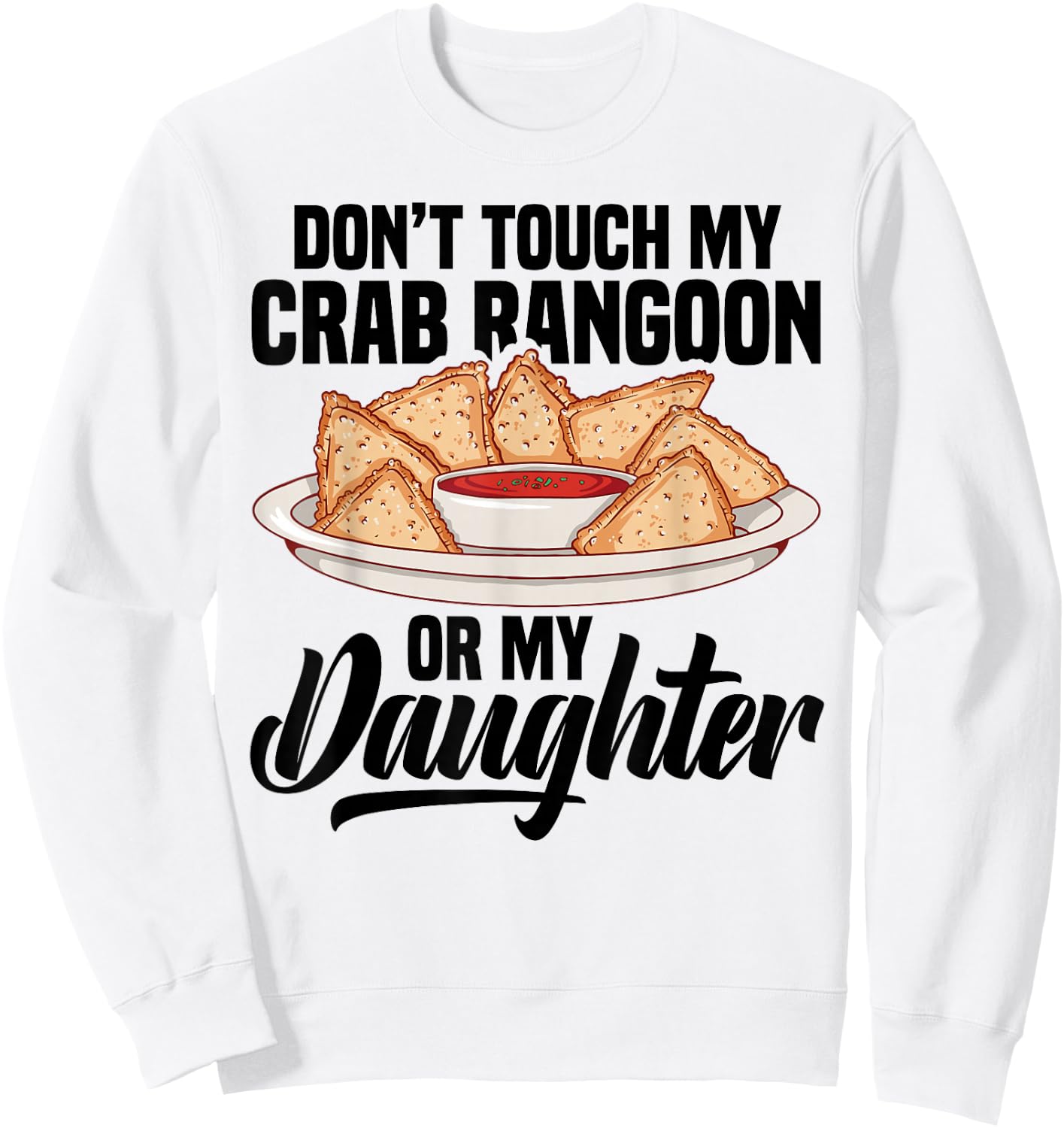 Crab Rangoon Tradition Meal Lover Chinese Crab Rangoon Sweatshirt - Sweatshirt | White