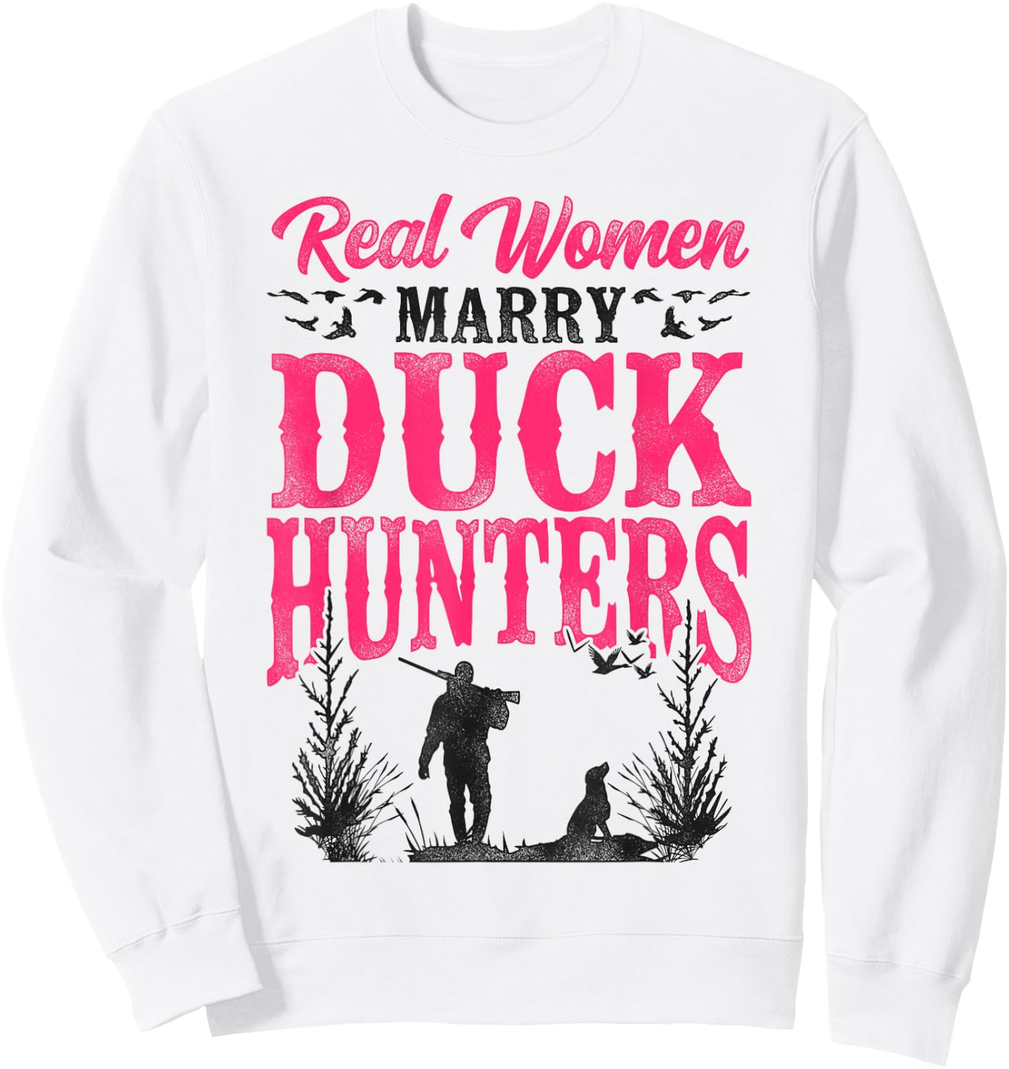 Duck Hunting Hunter Husband Wife Wedding Marriage Vintage Sweatshirt - Sweatshirt | White