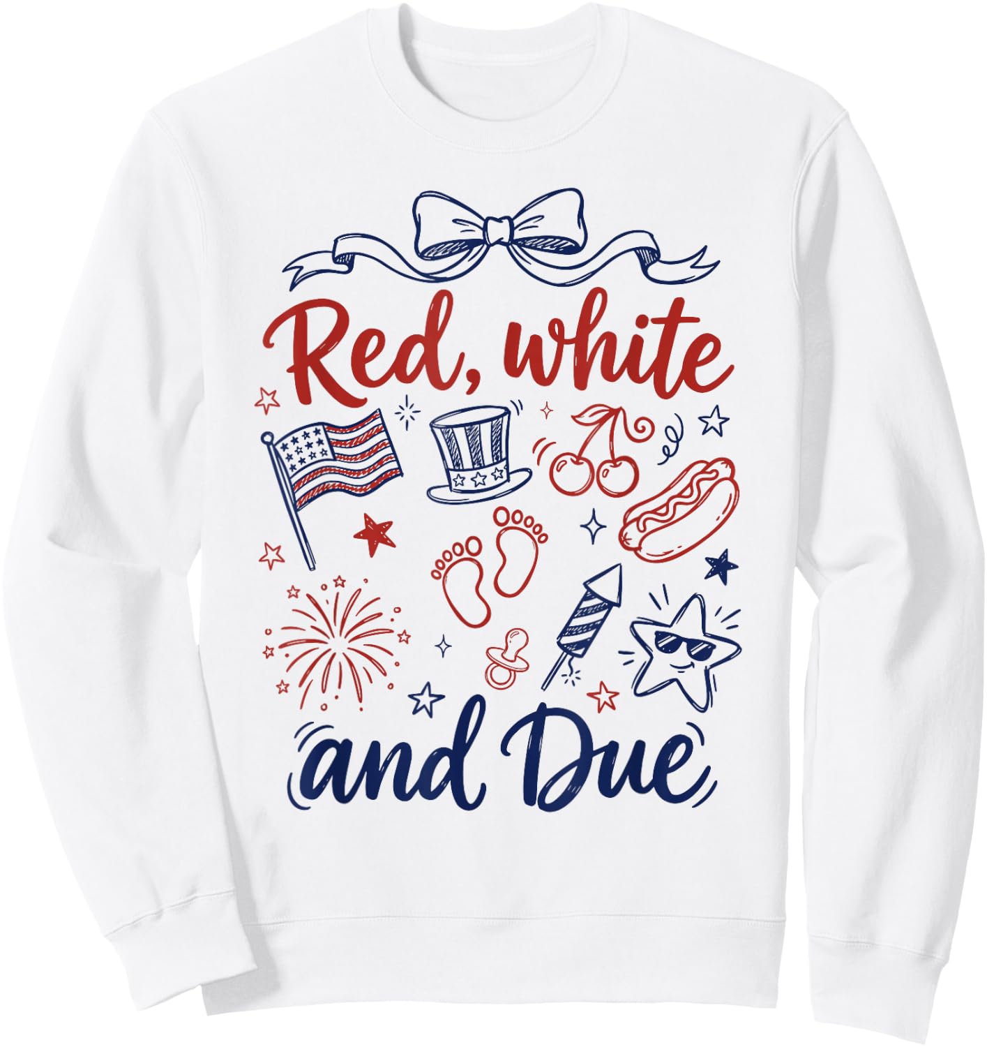 Red White and Due 4th of July Pregnancy Announcement Sweatshirt - Sweatshirt | White