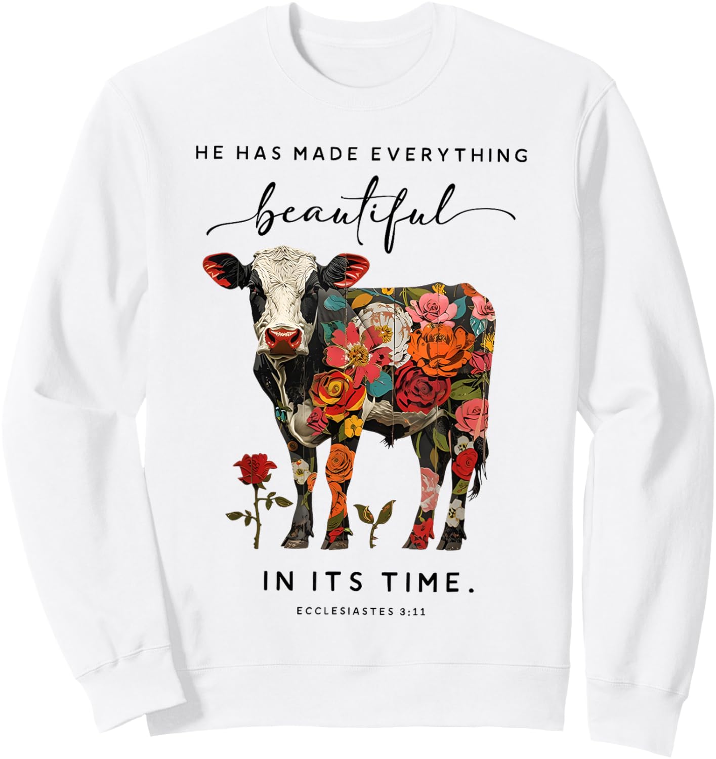 He Has Made Everything Beautiful in Its Time Cow Sweatshirt - Sweatshirt | White