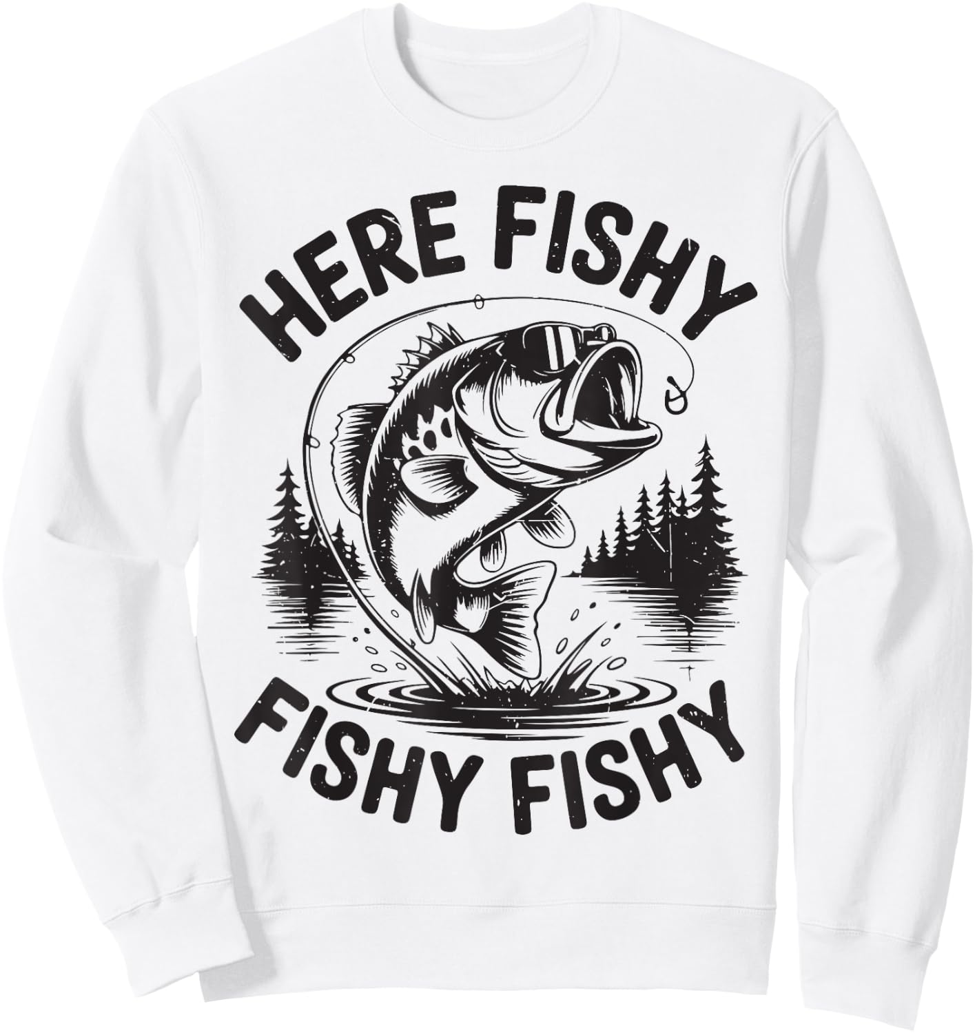 Here-Fishy Bonus Dad Fishing Father Day Gift from Daughter Sweatshirt - Sweatshirt | White