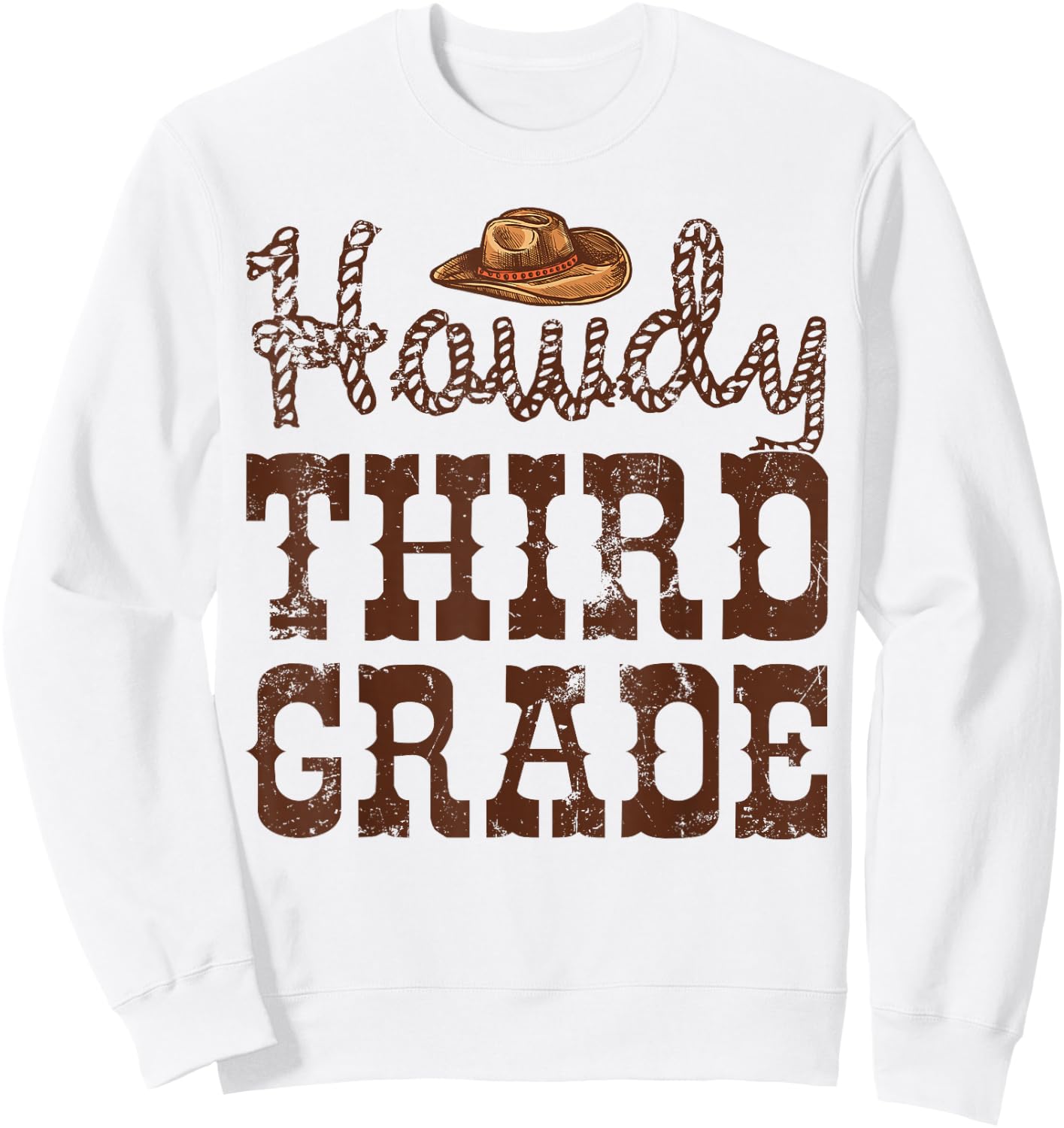 Howdy Third Grade Teacher Cowboy Cowgirl Back to School Sweatshirt - Sweatshirt | White