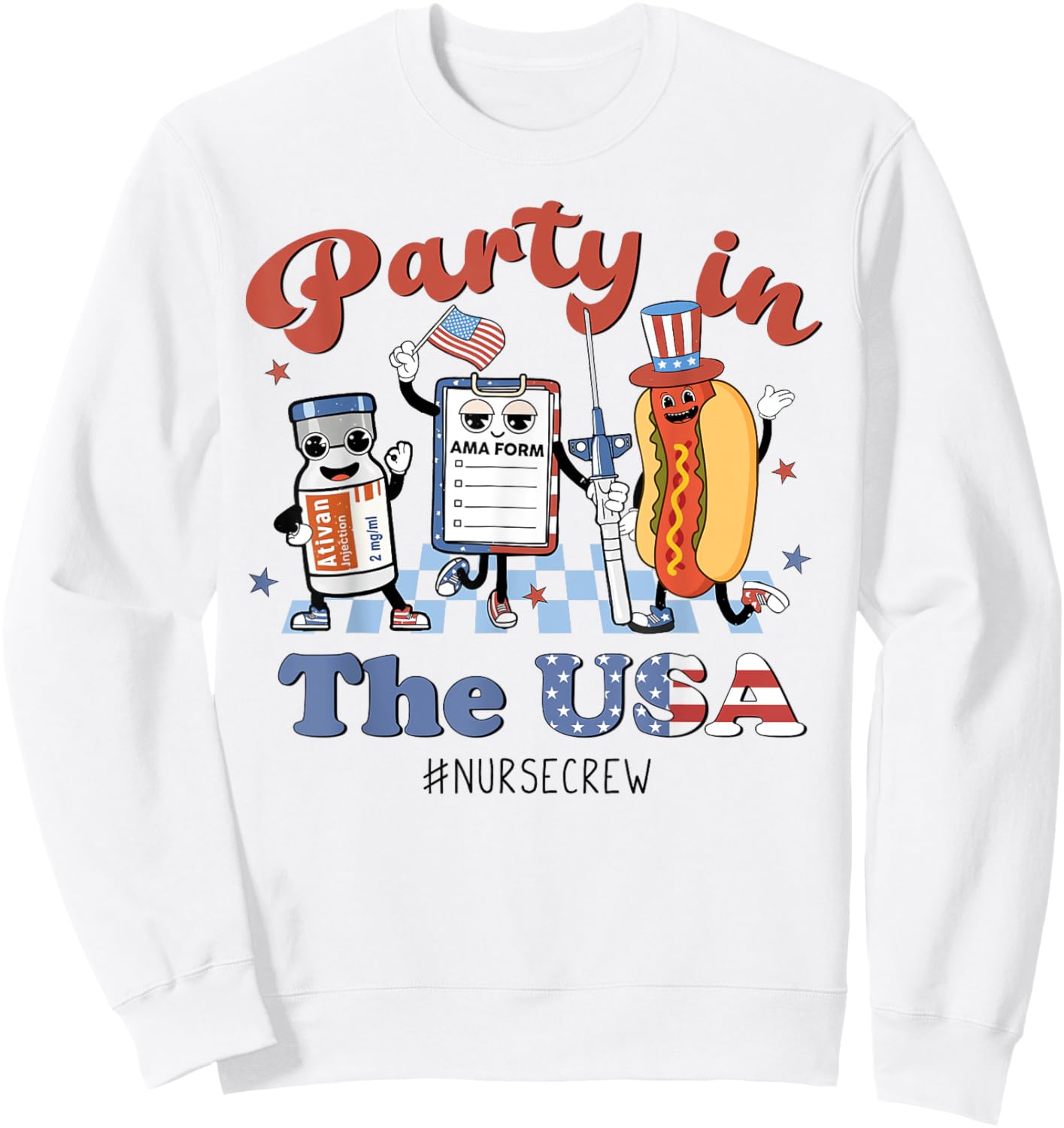 4th Of July Nurse Party in the USA ICU Nurse Crew ER EMS CNA Women Men Sweatshirt - Sweatshirt | White