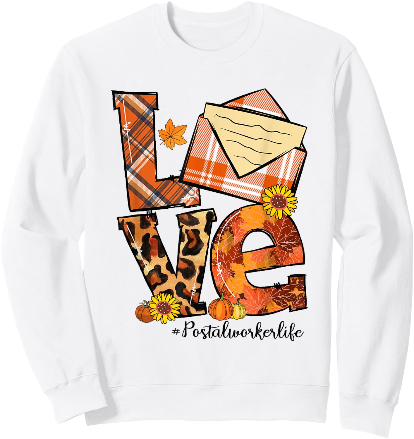 LOVE Pumpkin Leopard Postal Worker Life Fall Thanksgiving Sweatshirt - Sweatshirt | White