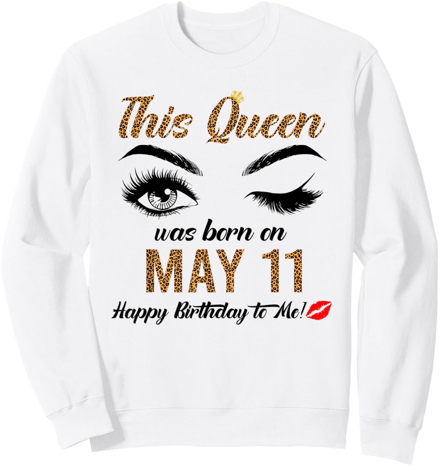 Queens are born on May 11th A queen was born in May Sweatshirt - Sweatshirt | White