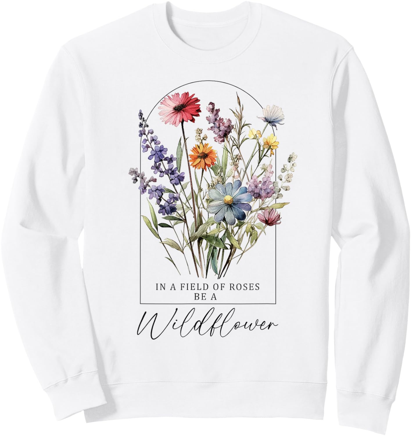 Summer Floral Graphic Gardening Blooming Flowers Wild Flower Sweatshirt - Sweatshirt | White