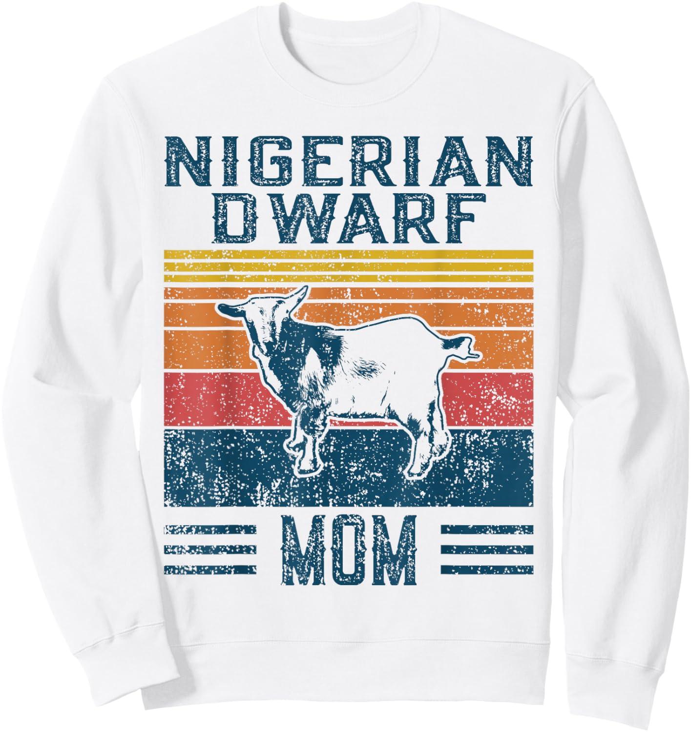 Best Goat Mom Women - Vintage Nigerian Dwarf Sweatshirt - Sweatshirt | White