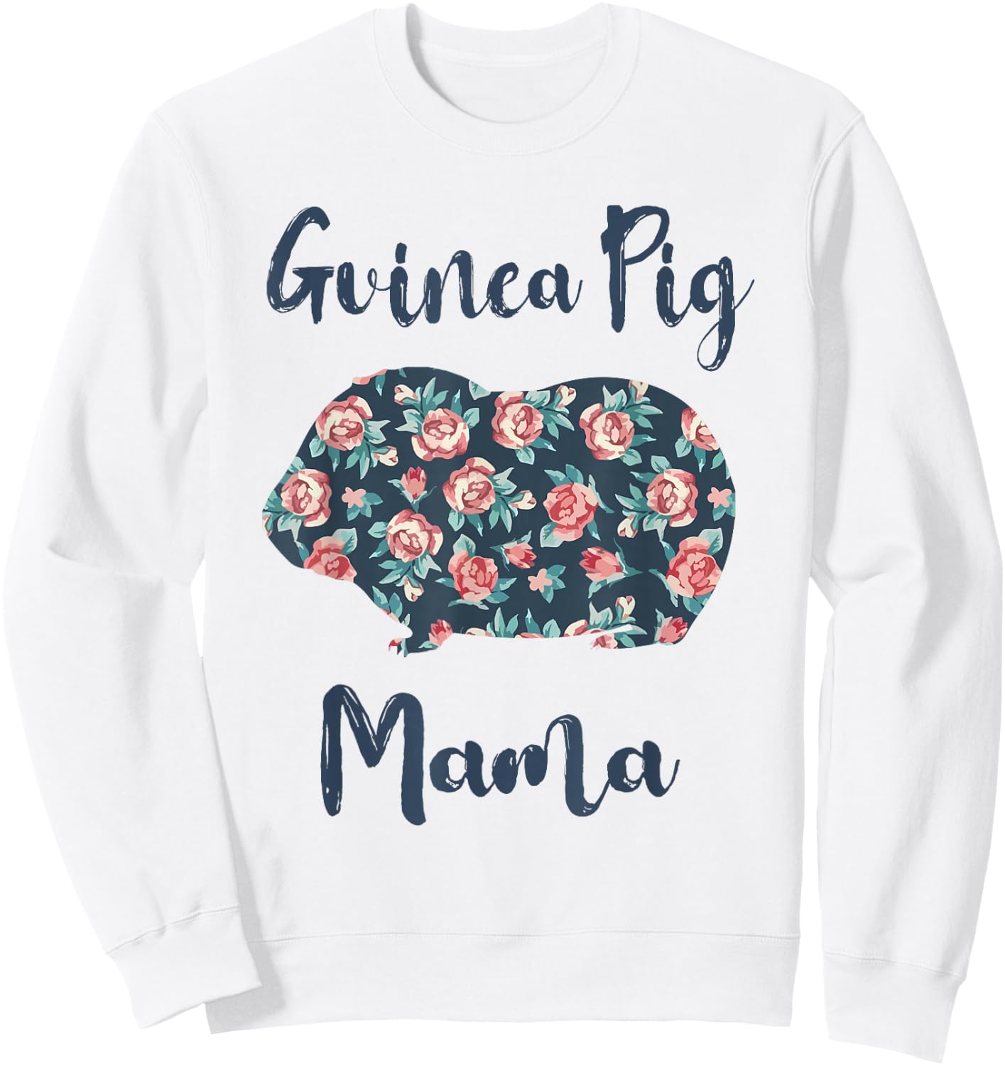 Guinea-Pig Mom Shirt Women Guinea Pig Mama Mother Day Gift Sweatshirt - Sweatshirt | White