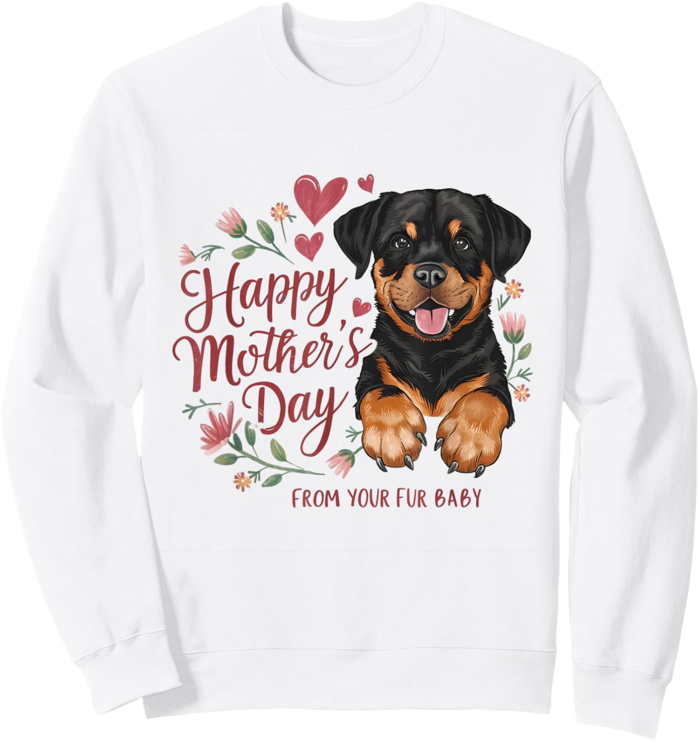Happy Mother's Day From Your Fur Baby Dog Mom Women Gifts Sweatshirt - Sweatshirt | White